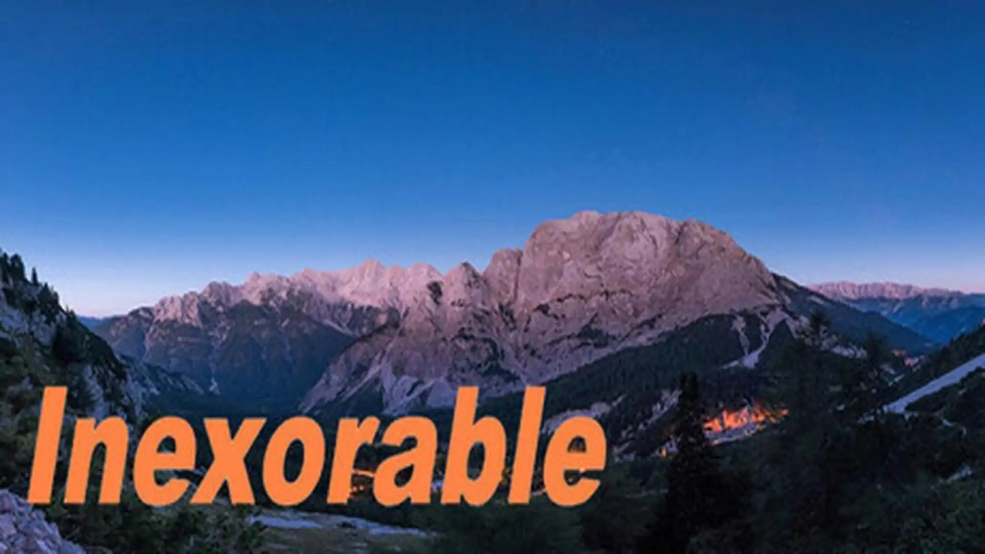 Inexorable