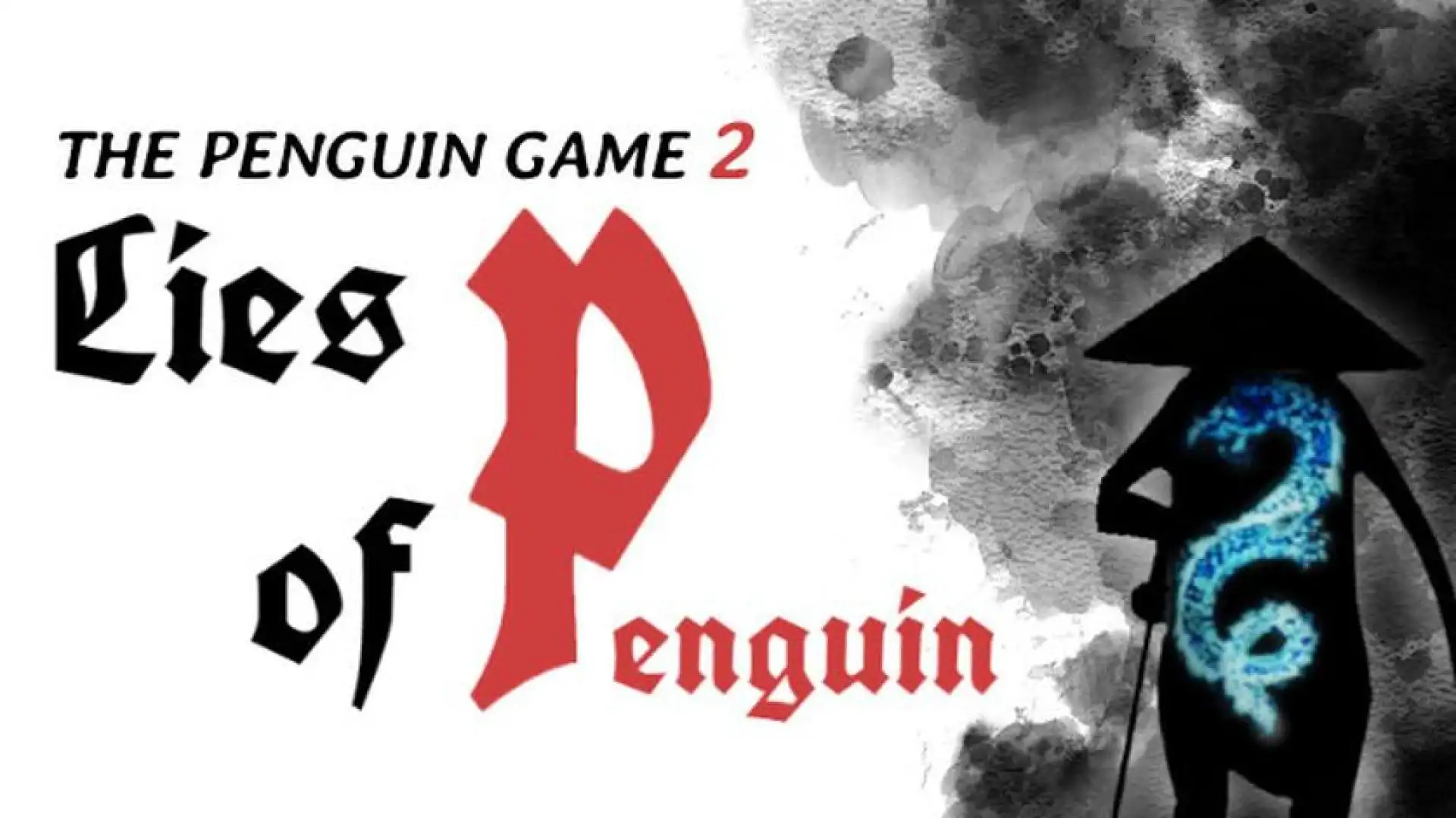 The PenguinGame 2 -Lies of Penguin-
