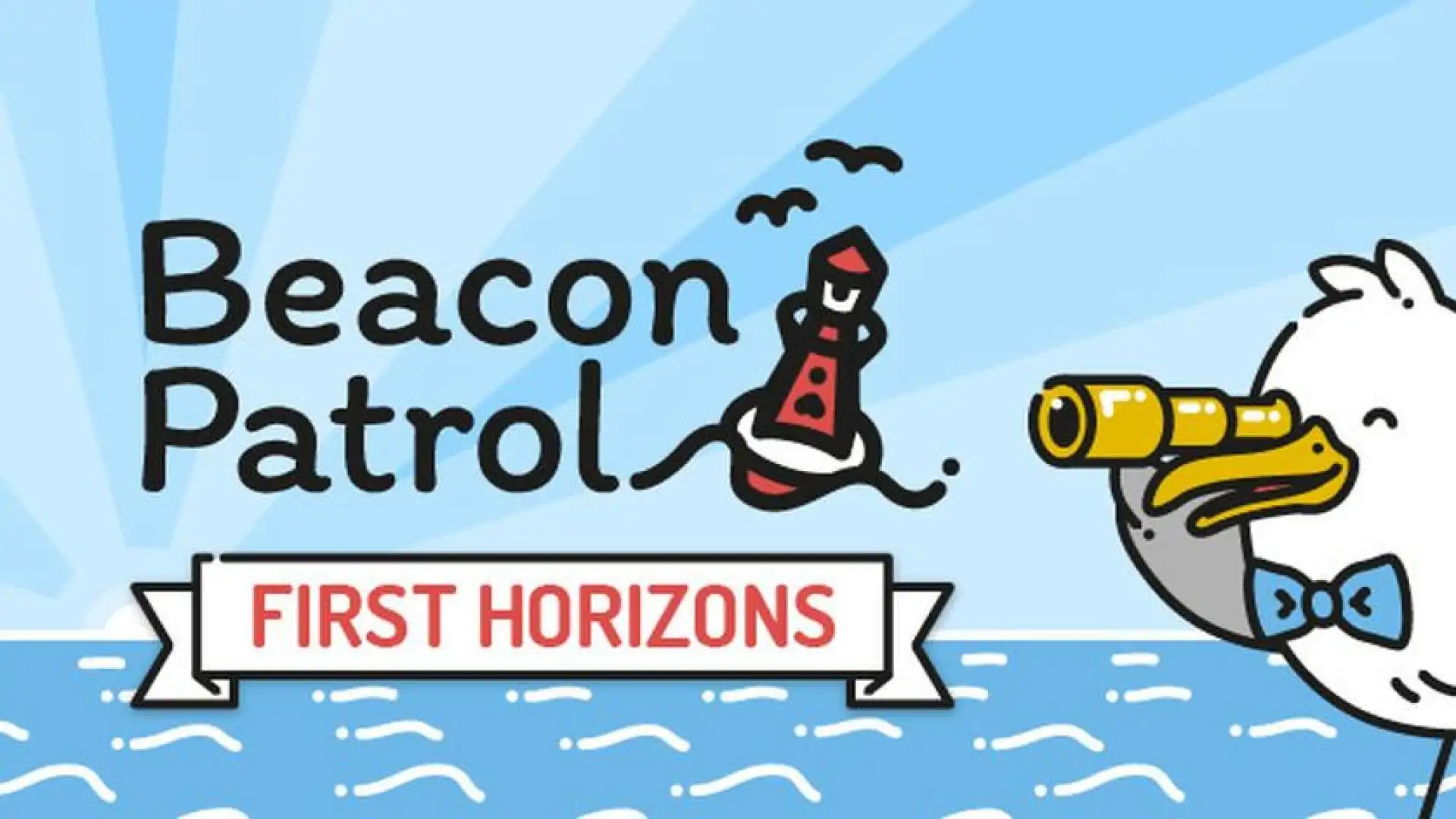 Beacon Patrol: First Horizons