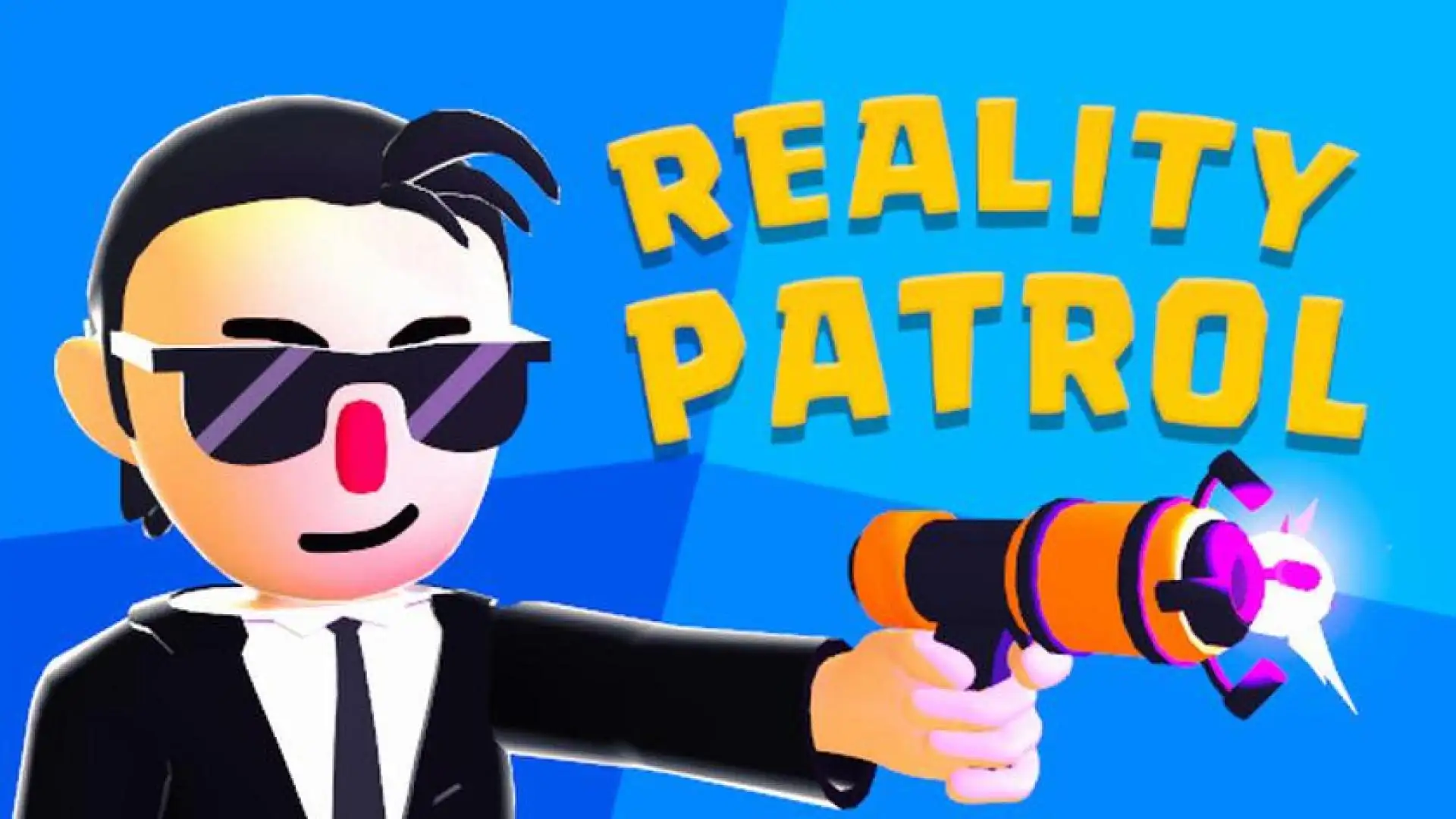 Reality patrol