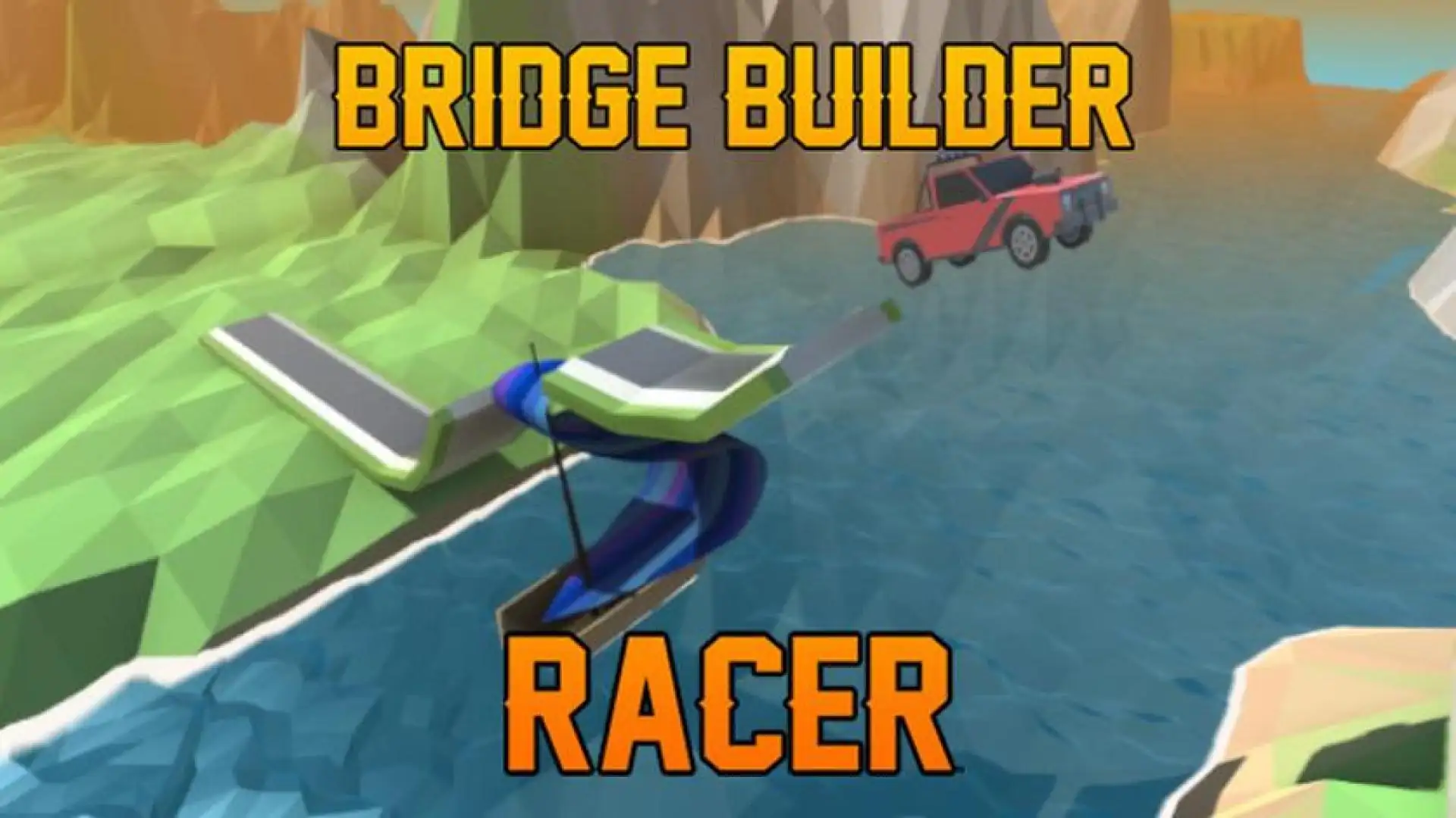 Bridge Builder Racer