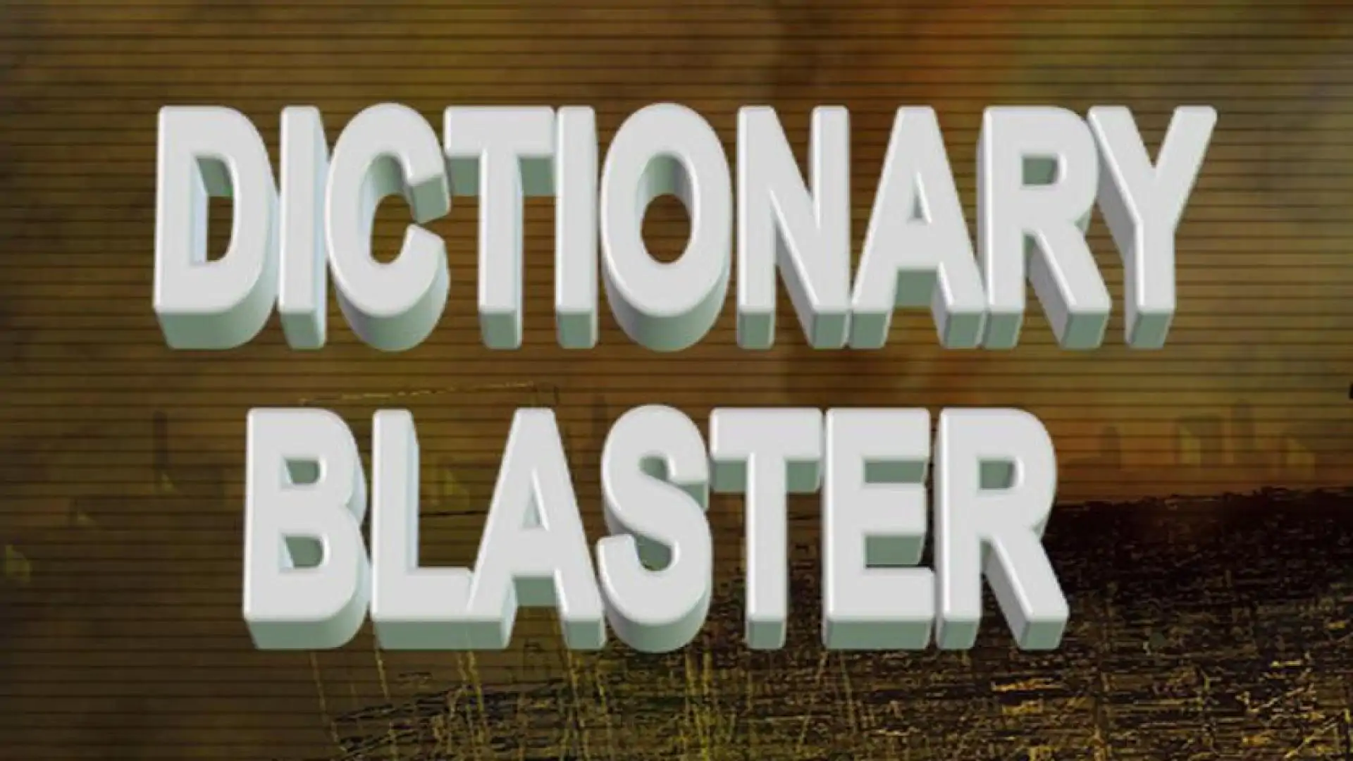 Dictionary Blaster