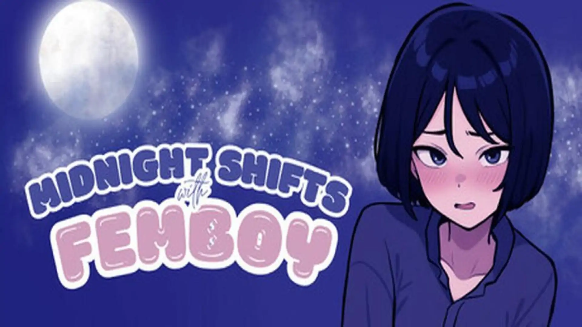 Midnight Shifts with Femboy