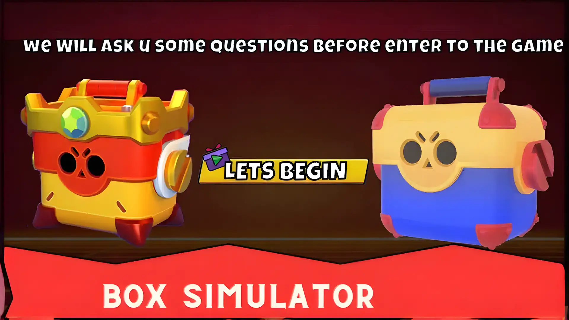 BoxSimulatorWillowBS争吵