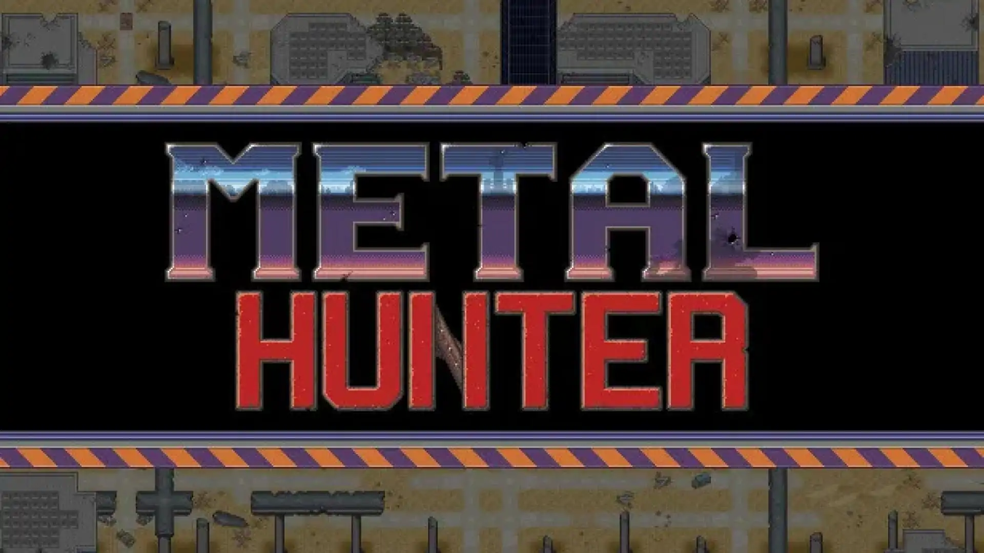 重装猎人(Metal Hunter)