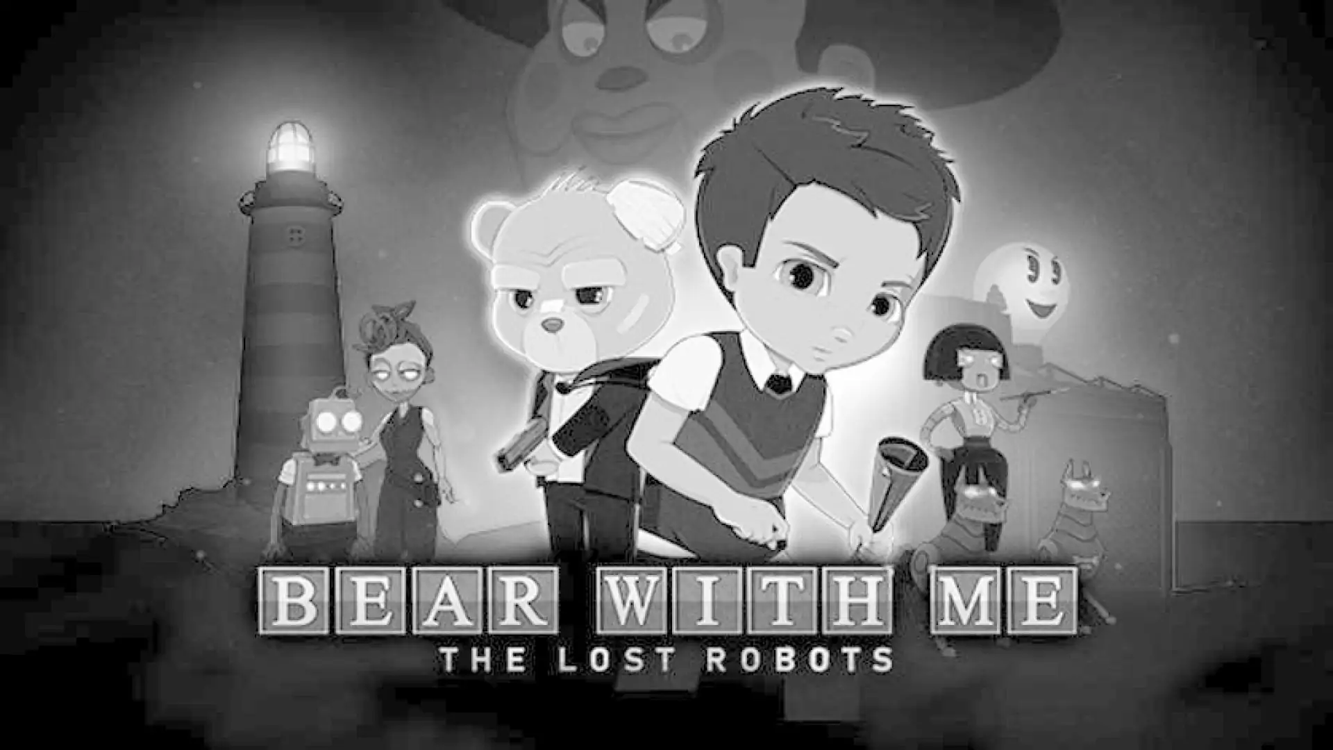 Bear With Me: The Lost Robots