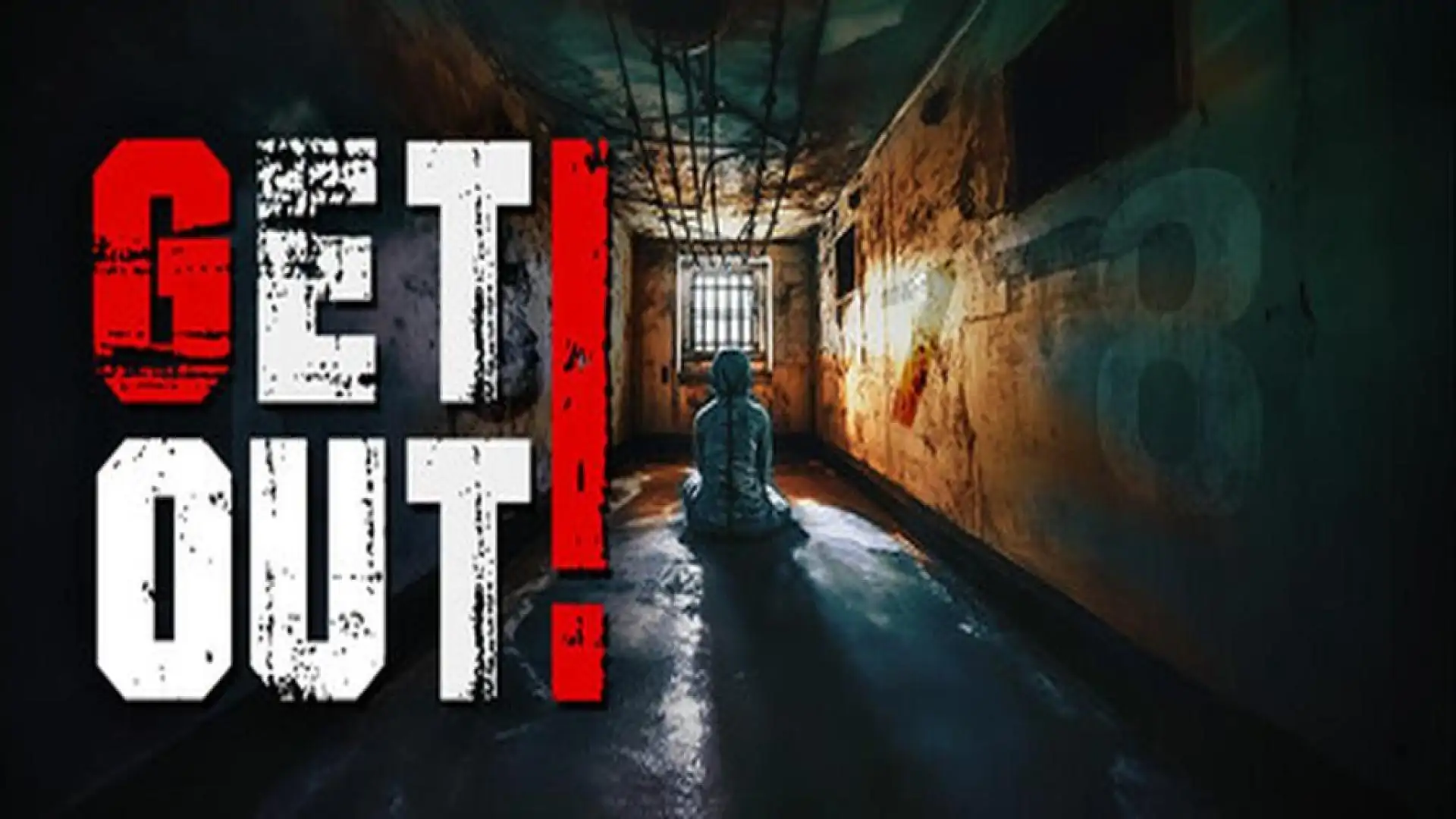 GET OUT!