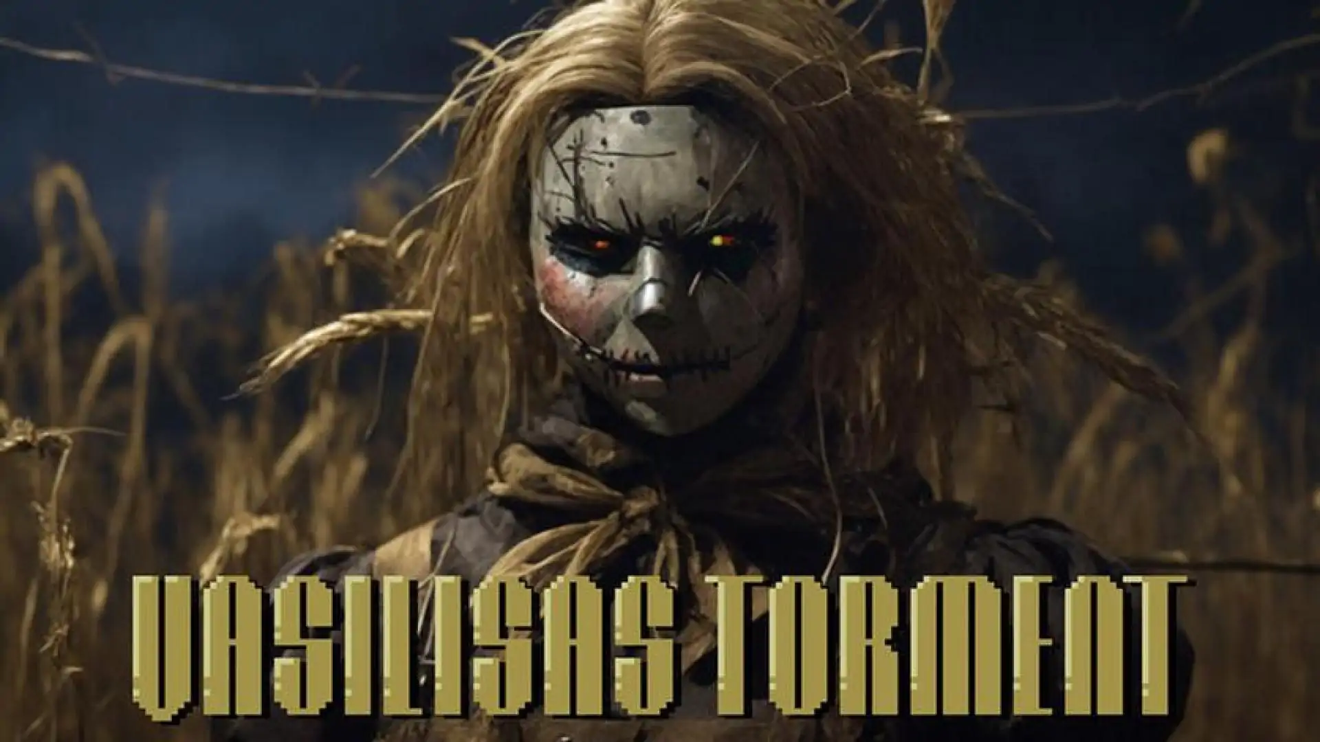 Vasilisas Torment