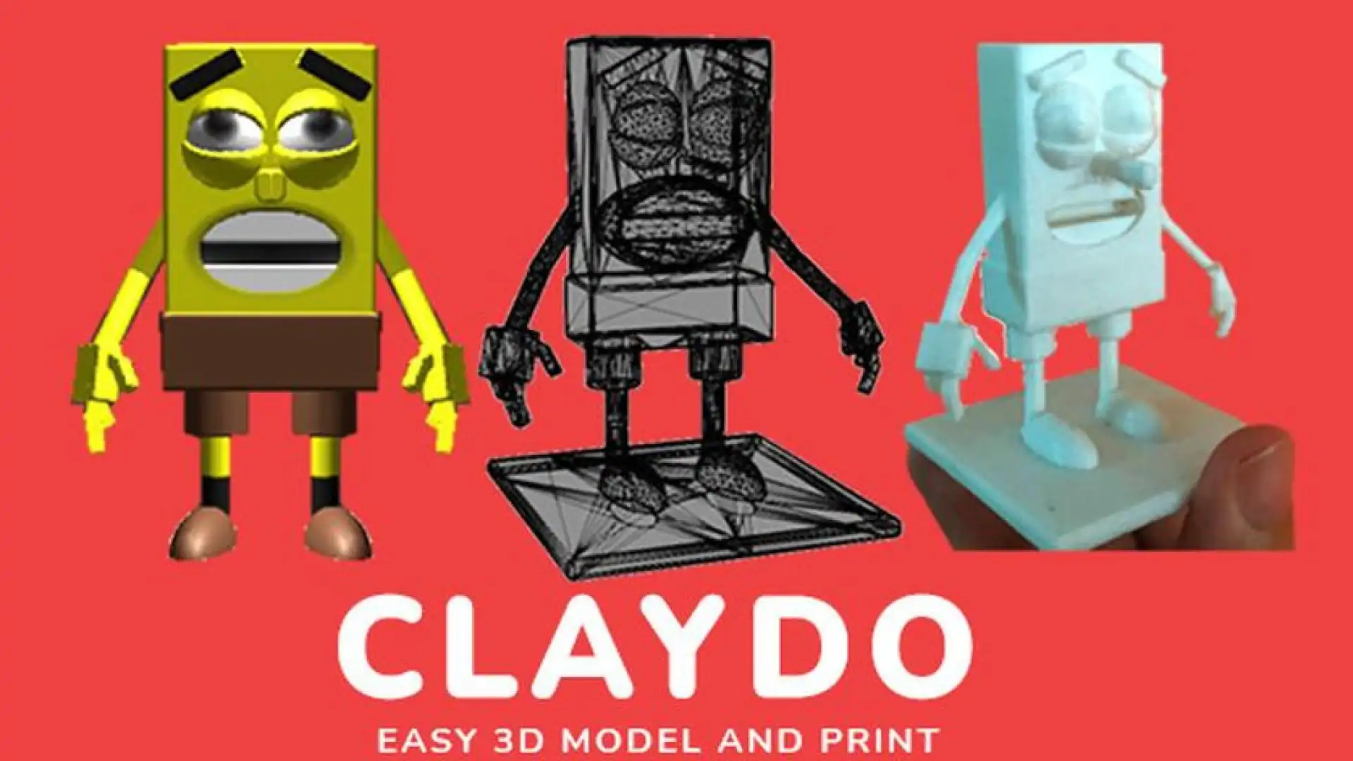 Claydo:Easy 3D Modelling & Printing