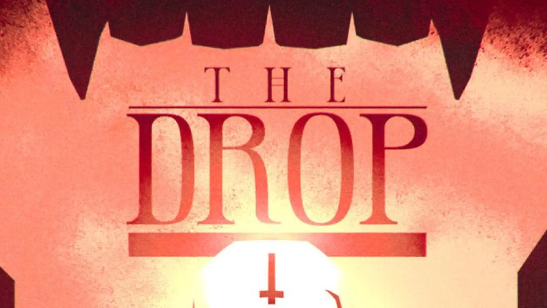 The Drop