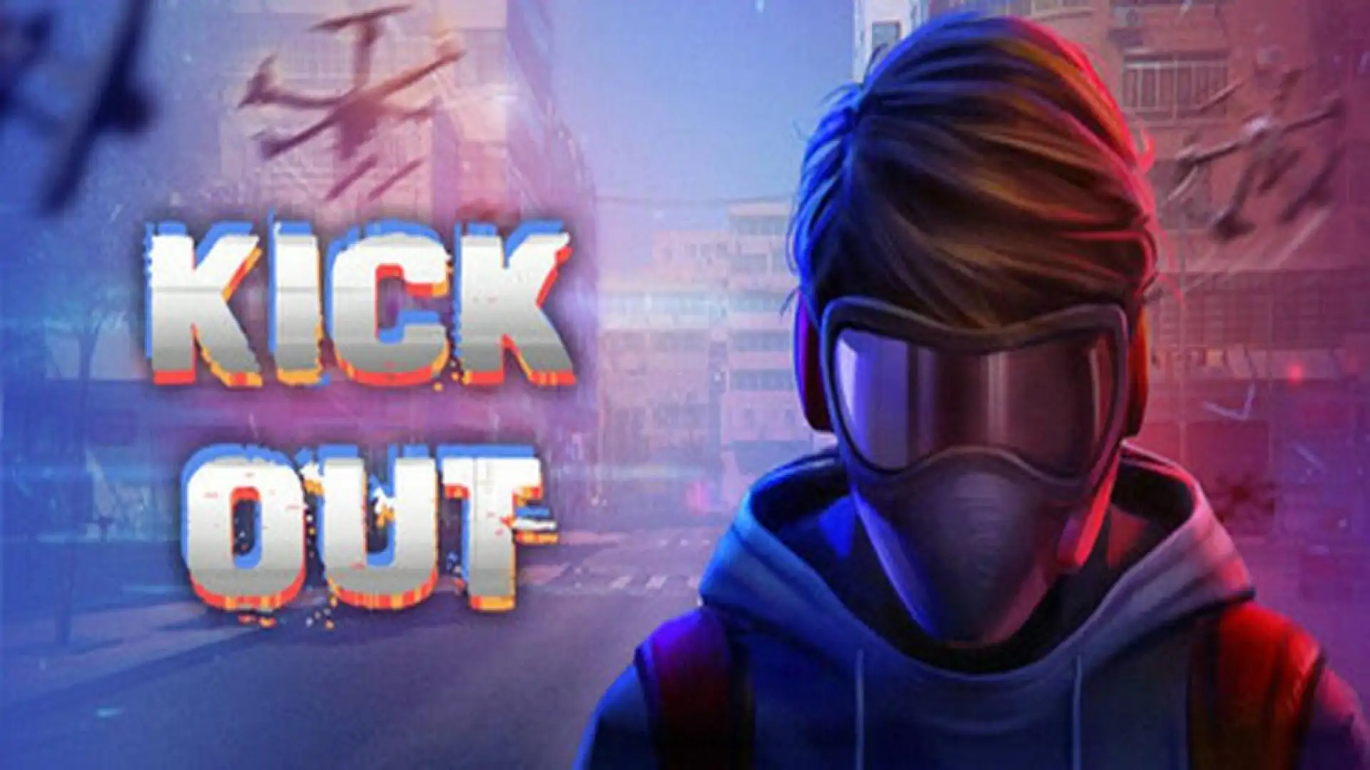 Kick Out