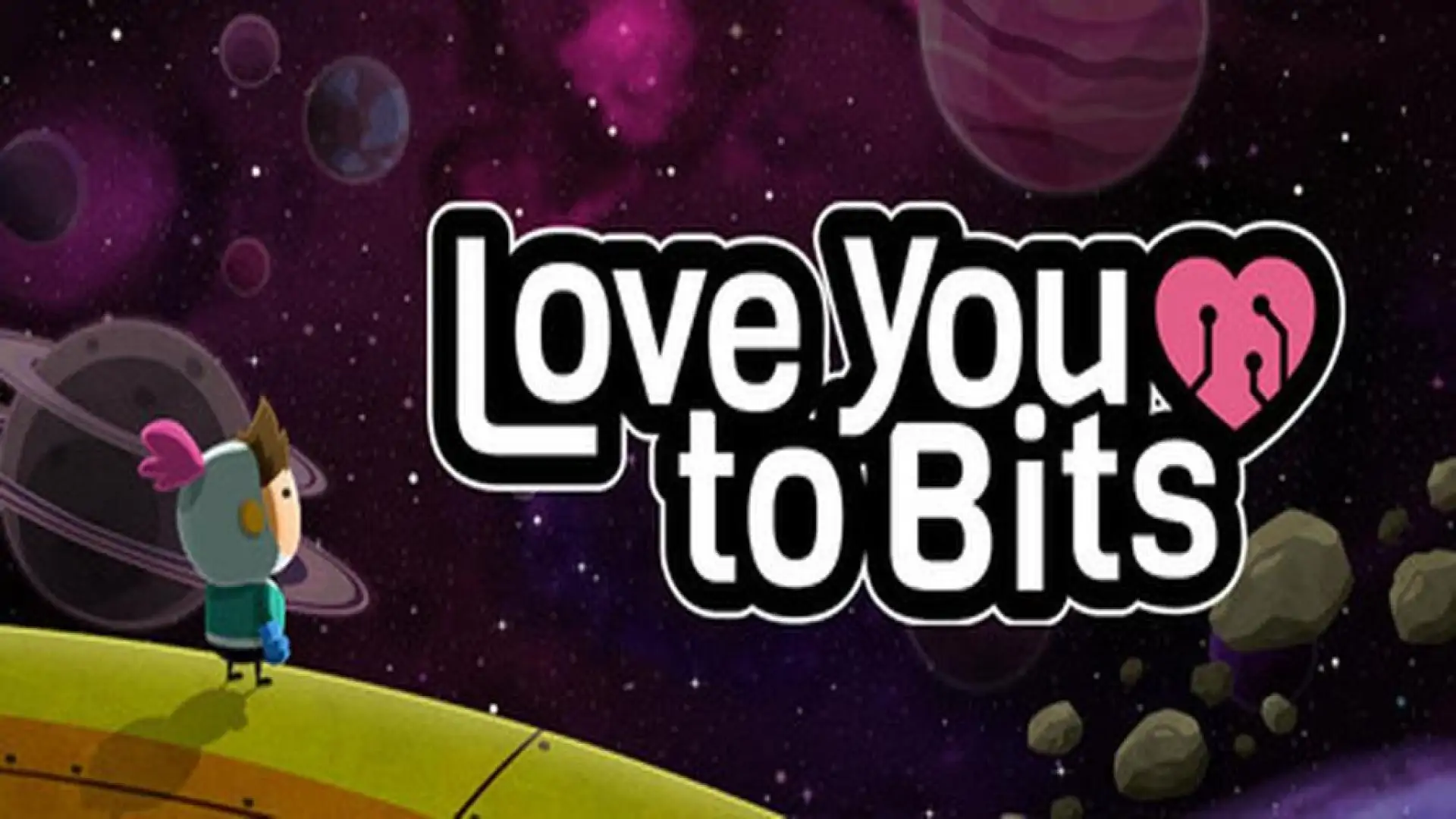Love You to Bits