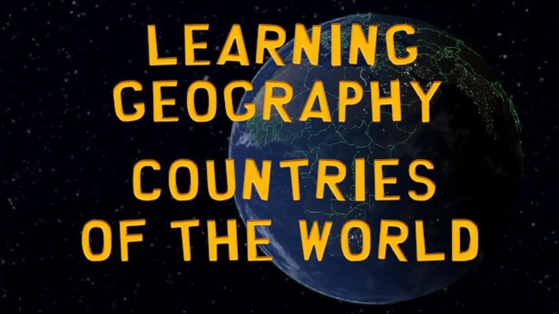 Learning Geography: Countries of the World