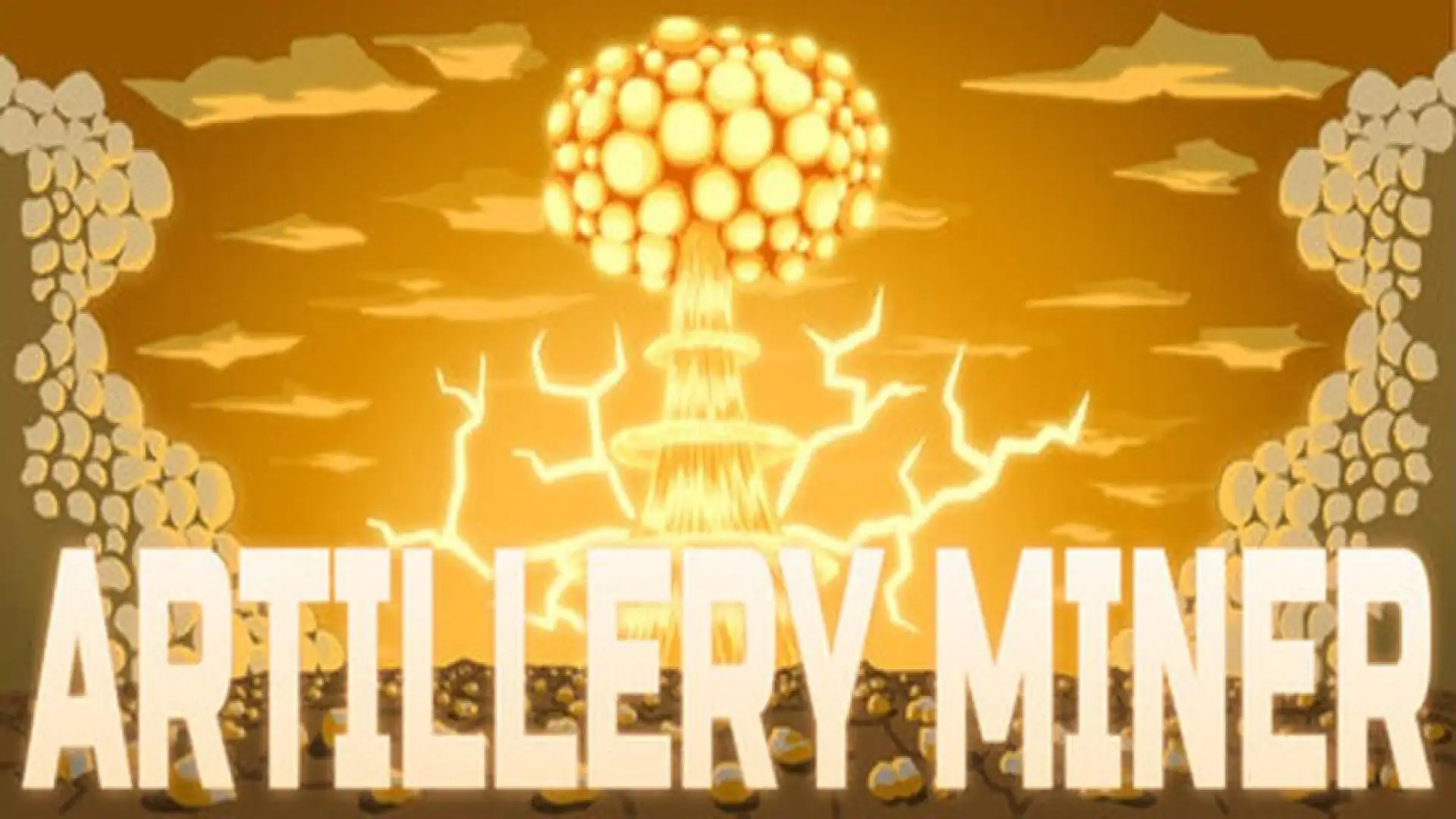 Artillery Miner