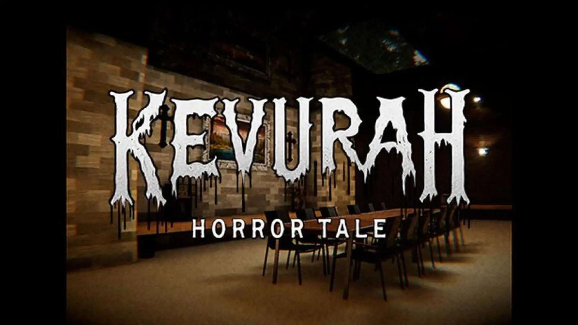 Kevurah Horror Tale