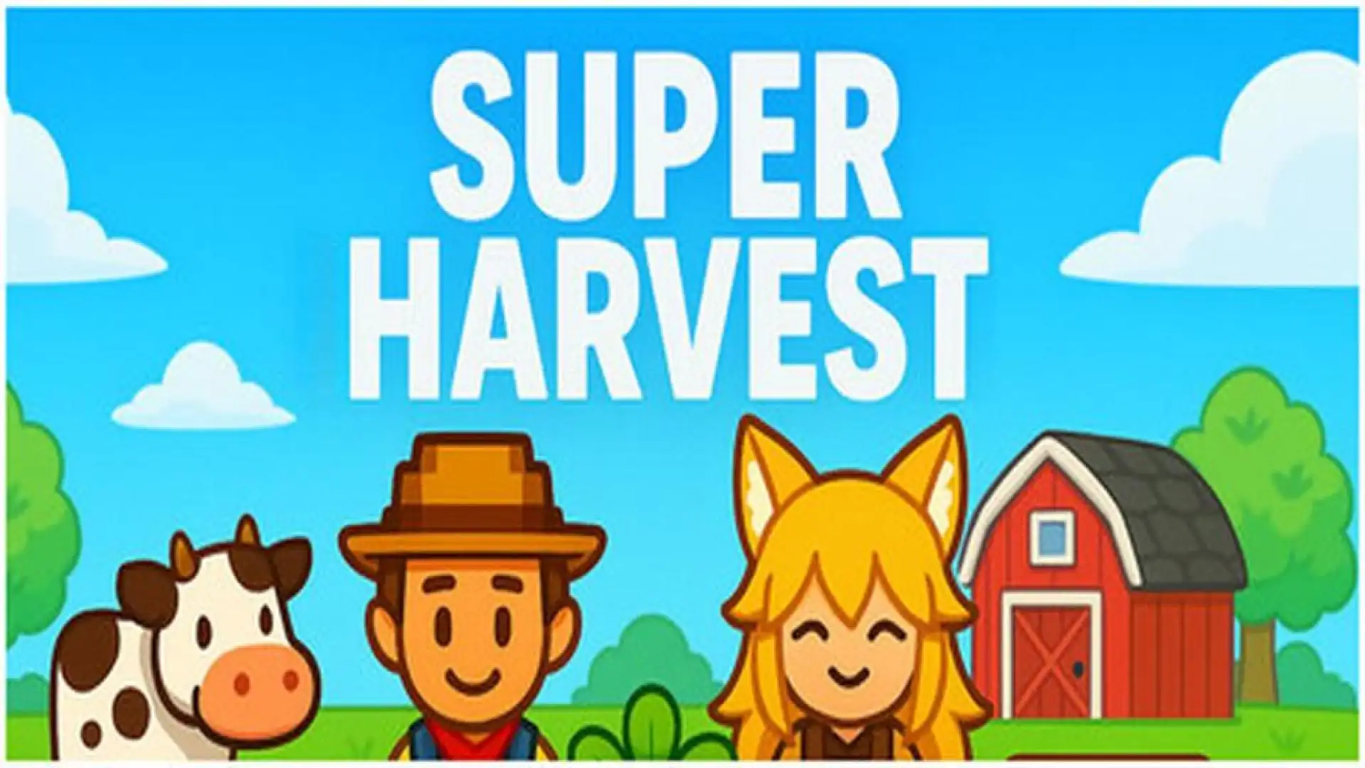Super Harvest