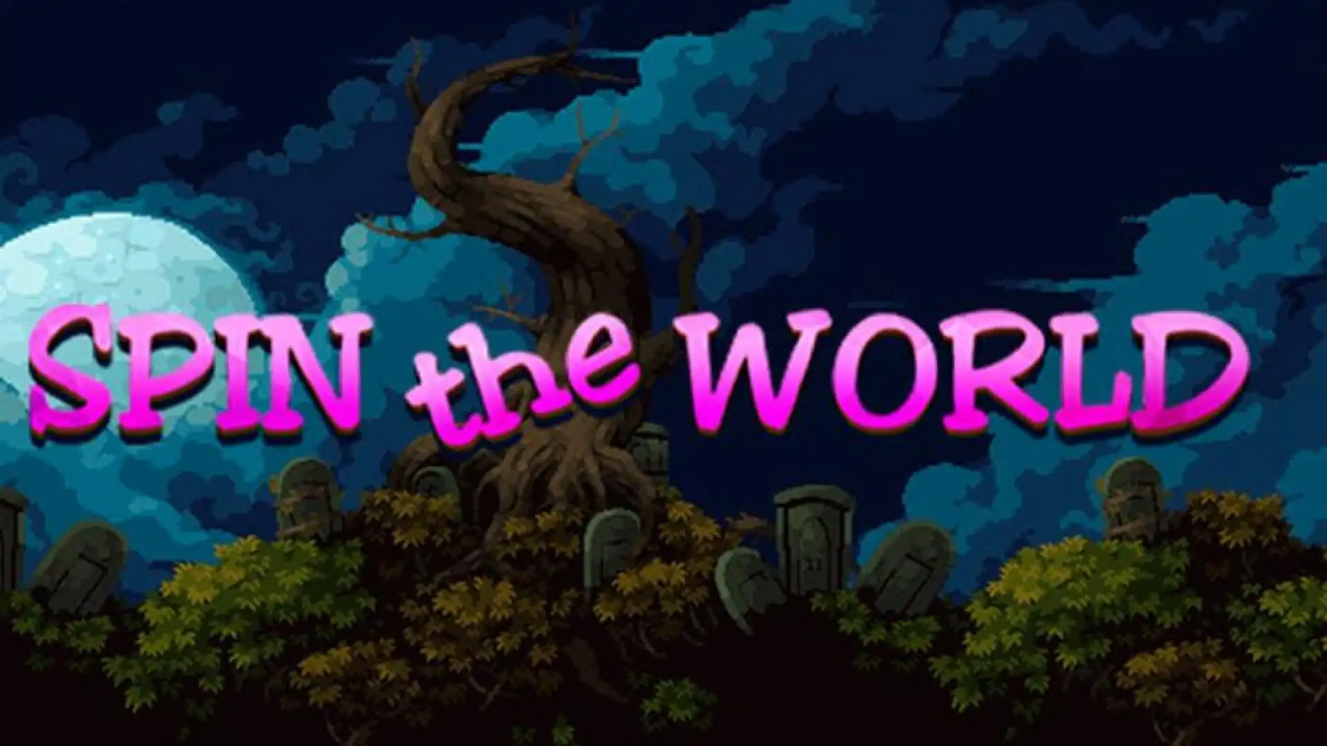 Spin the World