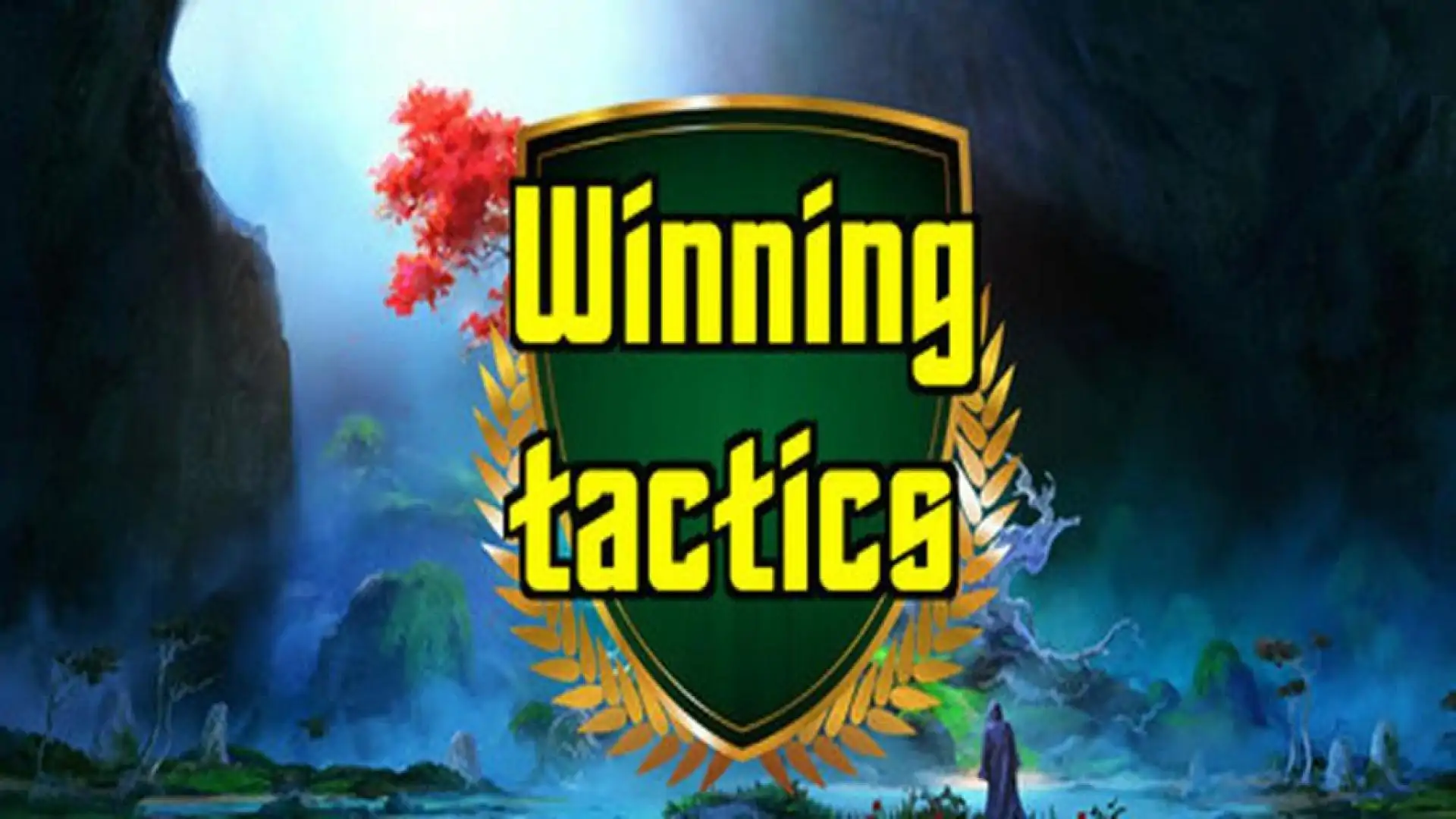 Winning Tactics
