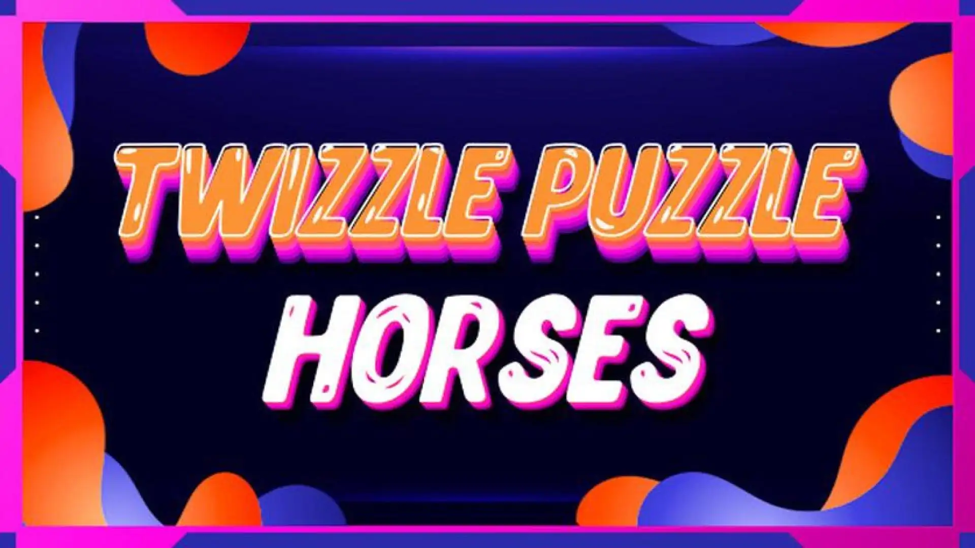 Twizzle Puzzle: Horses