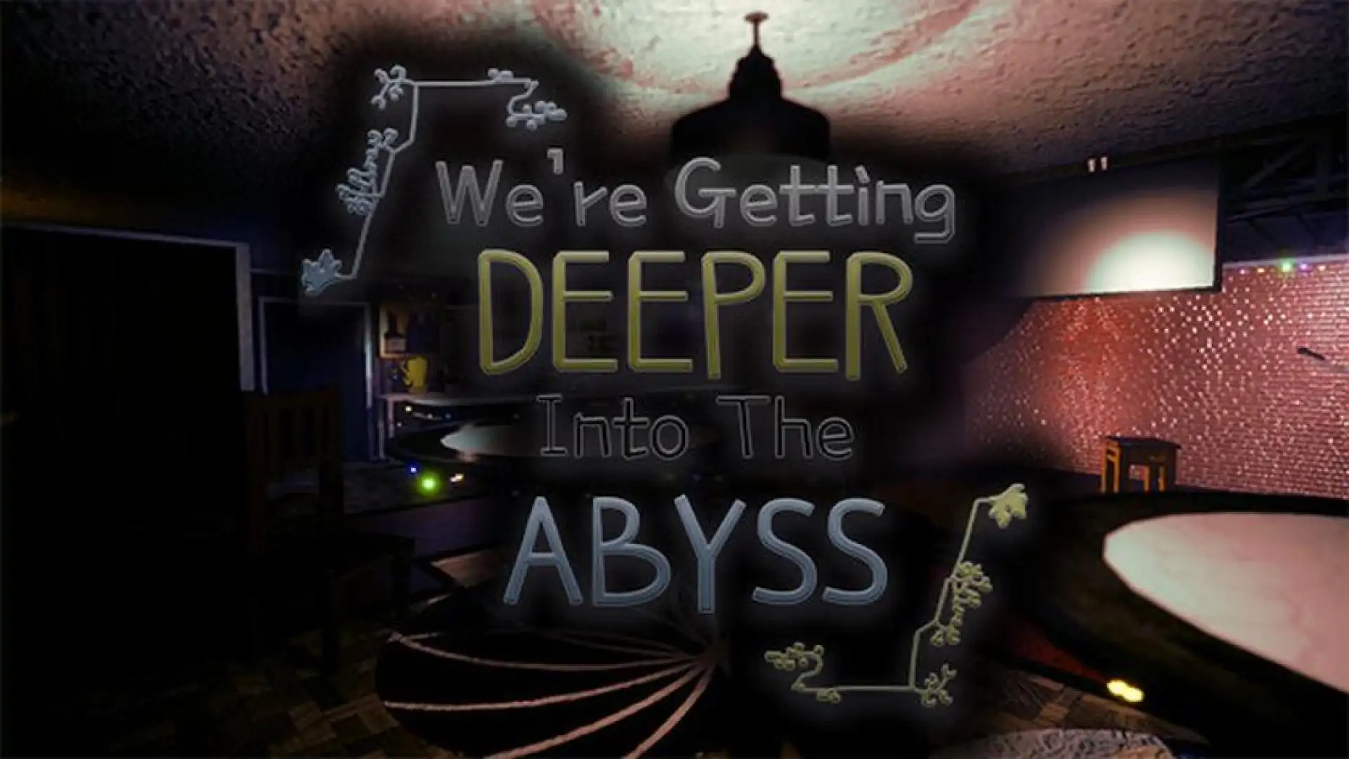 We're Getting Deeper Into The Abyss