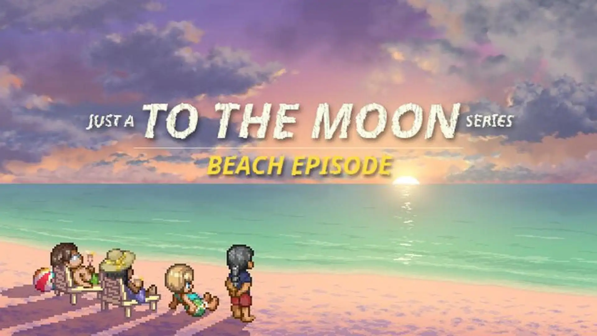 Just a To the Moon Series Beach Episode 《去月球系列海滩特别篇》