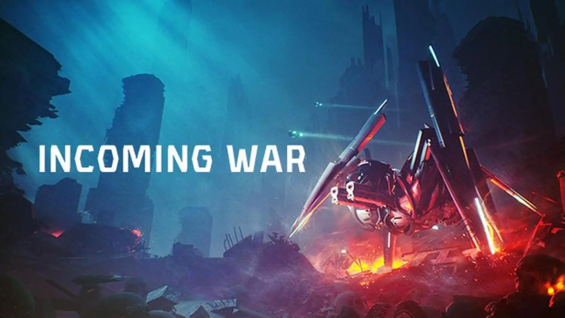 Incoming War