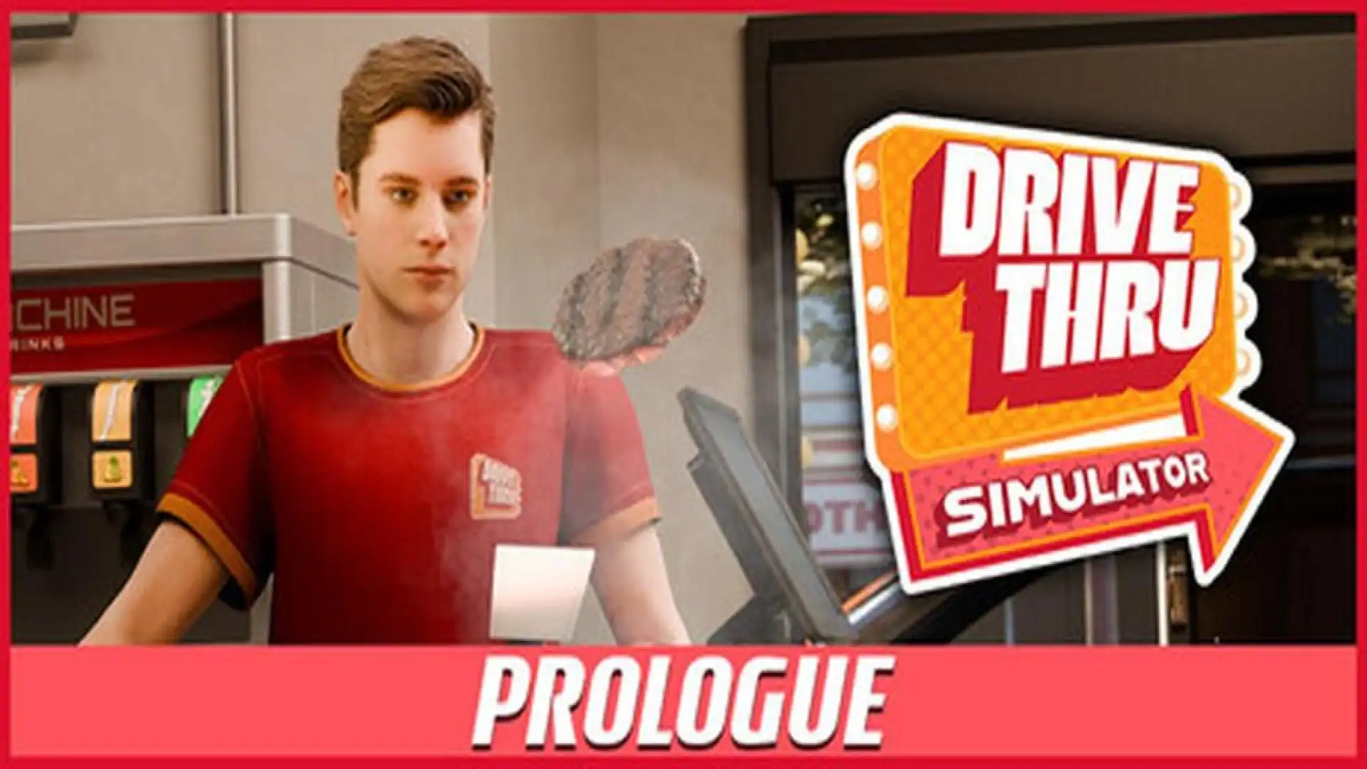 Drive Thru Simulator : Prologue