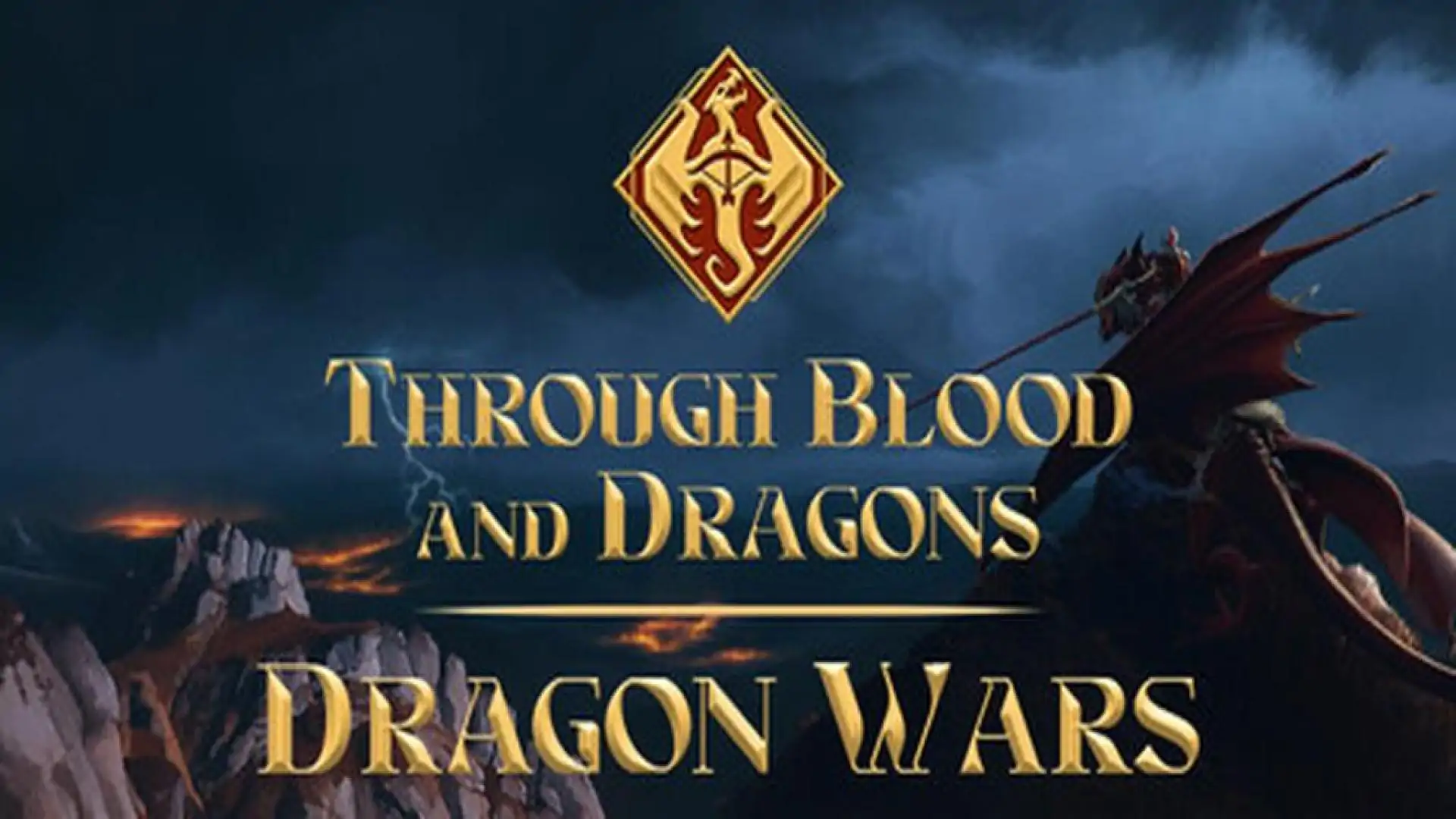 Through Blood and Dragons - Dragon Wars