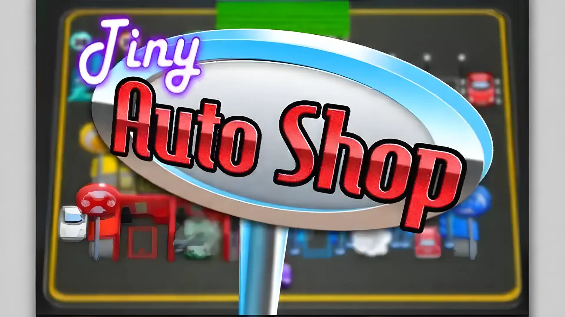 TinyAutoShop-CarWashandGarageGame修改版
