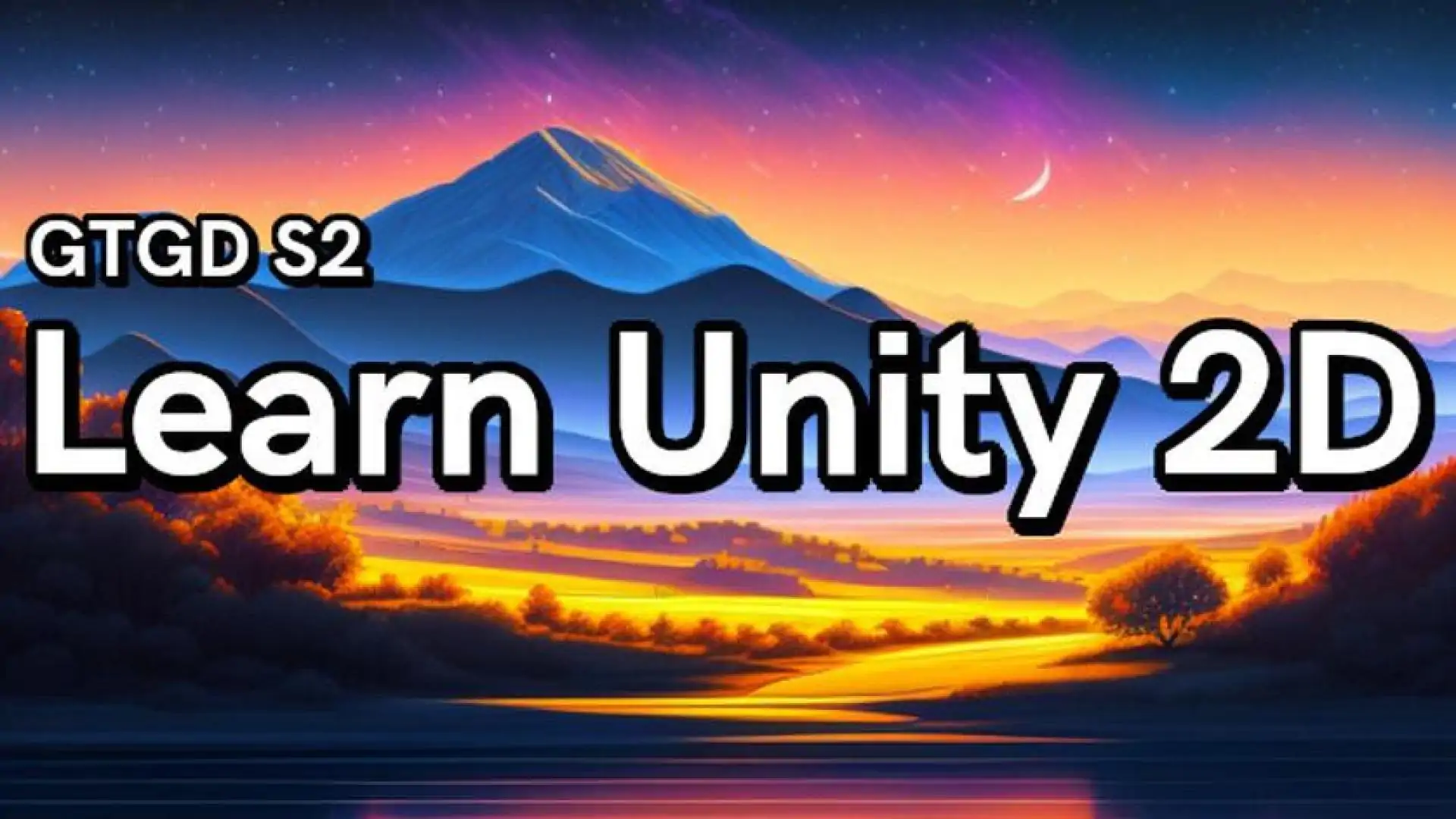 Gamer To Game Developer Series 2 Learn Unity 2D