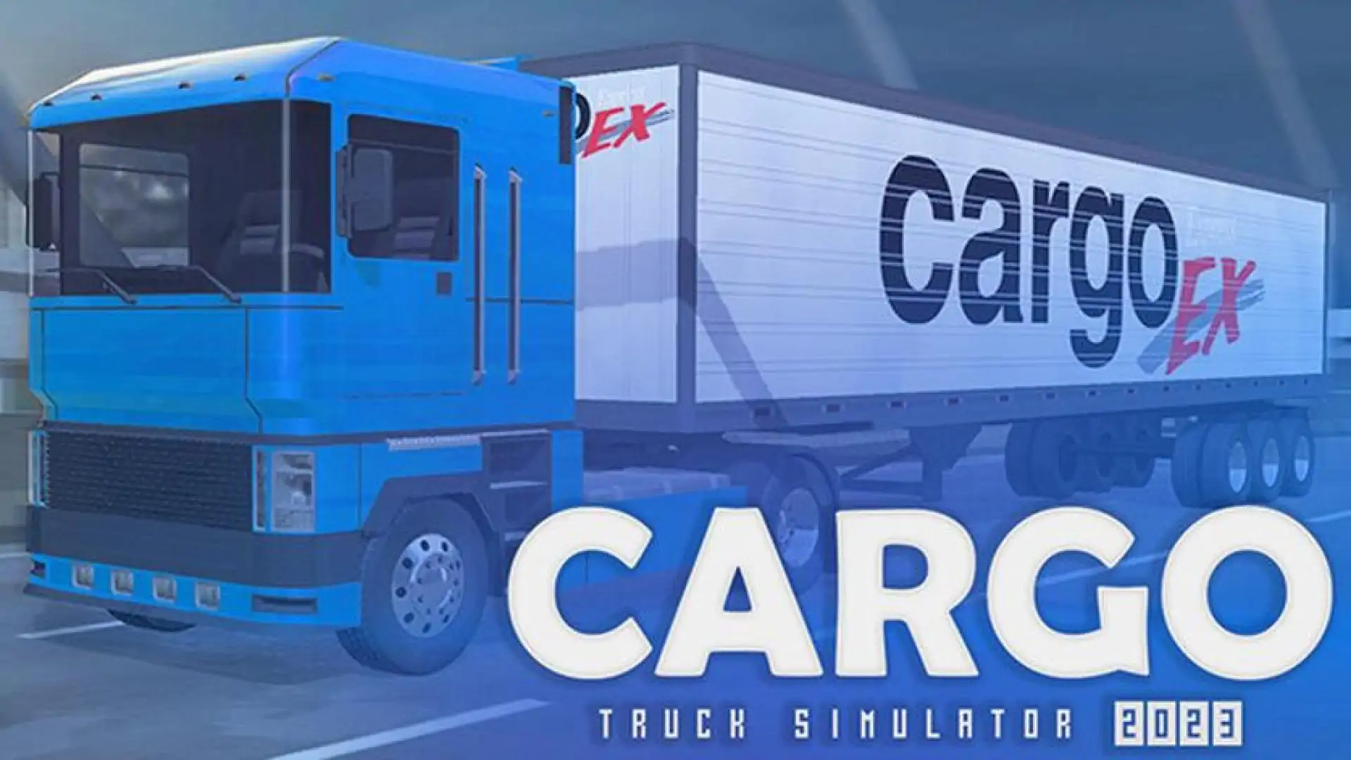 Cargo Truck Simulator 2023