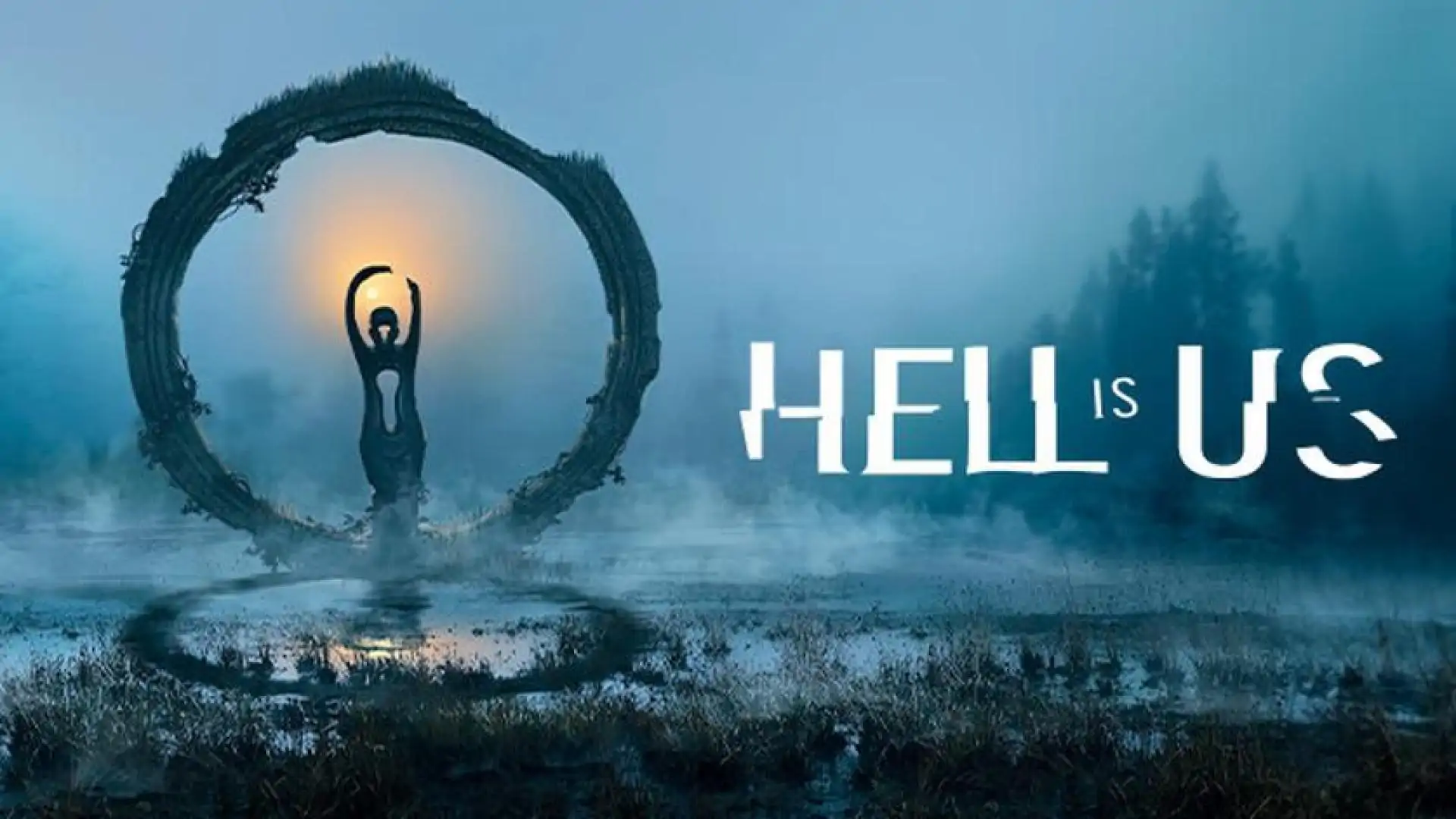 Hell is Us 地狱即我们 