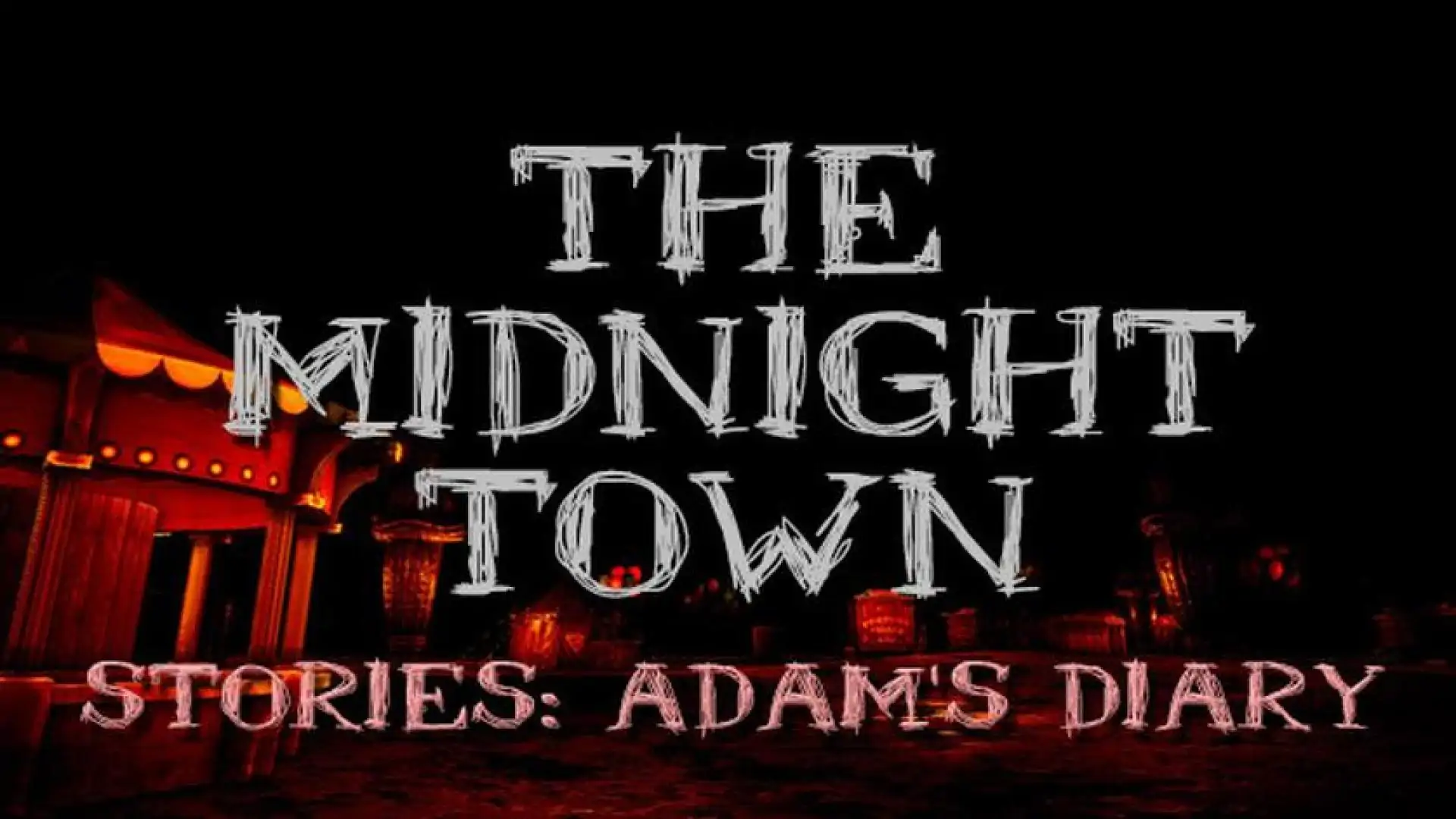 The Midnight Town Stories: Adam's Forgotten Secrets