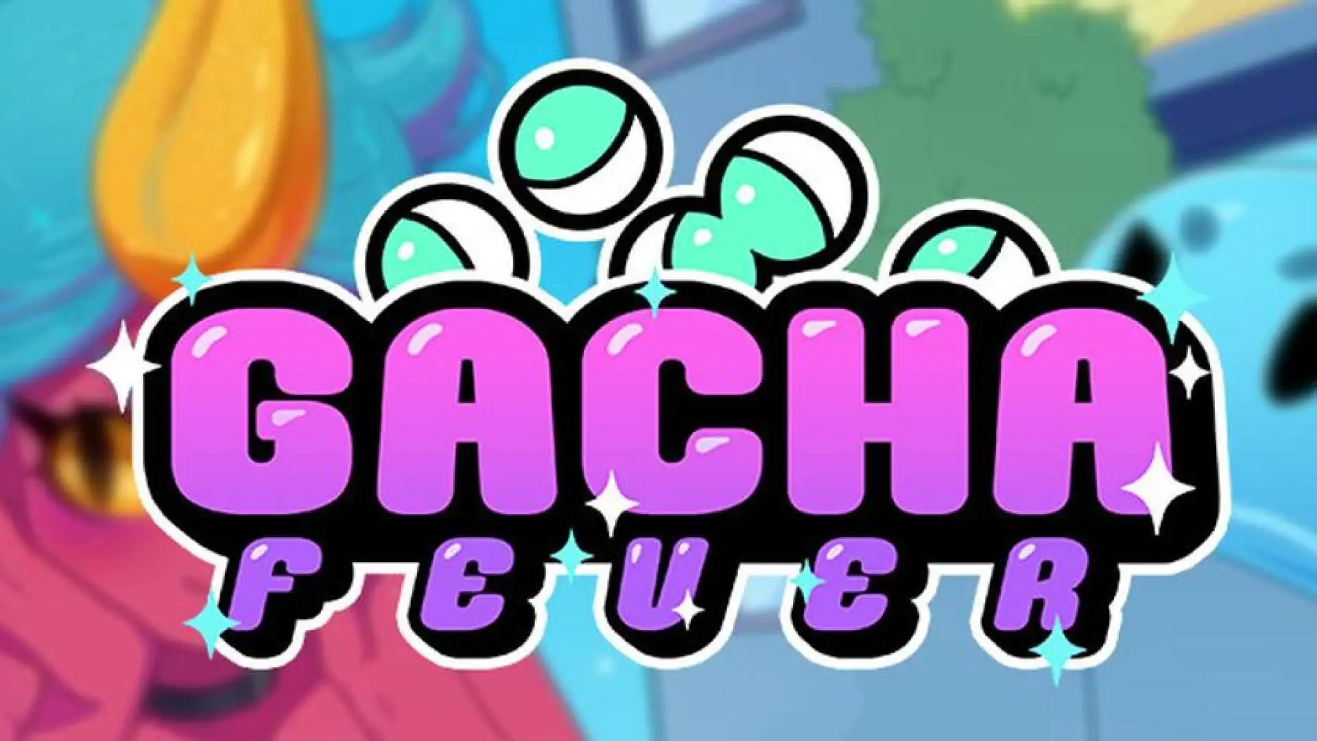 Gacha Fever