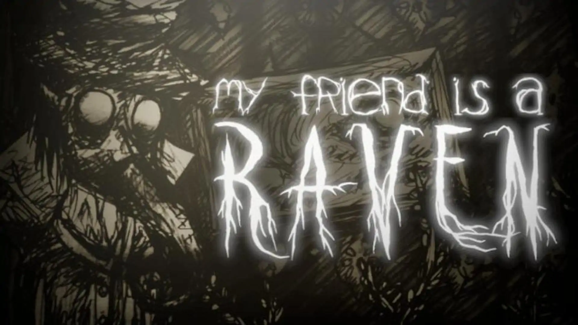 My Friend is a Raven