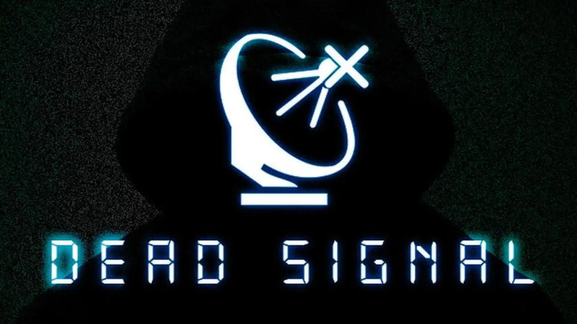 Dead Signal