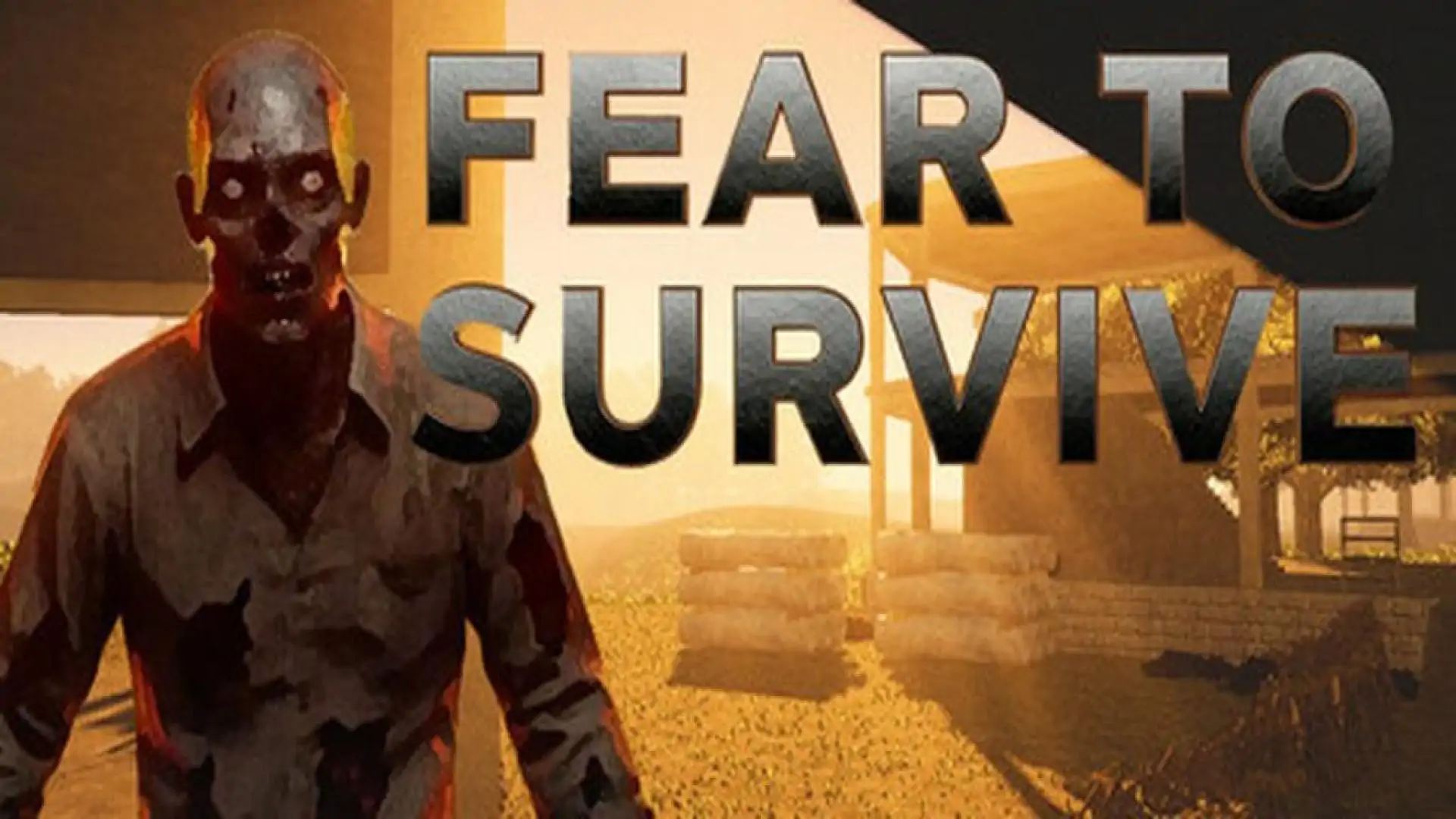 Fear To Survive