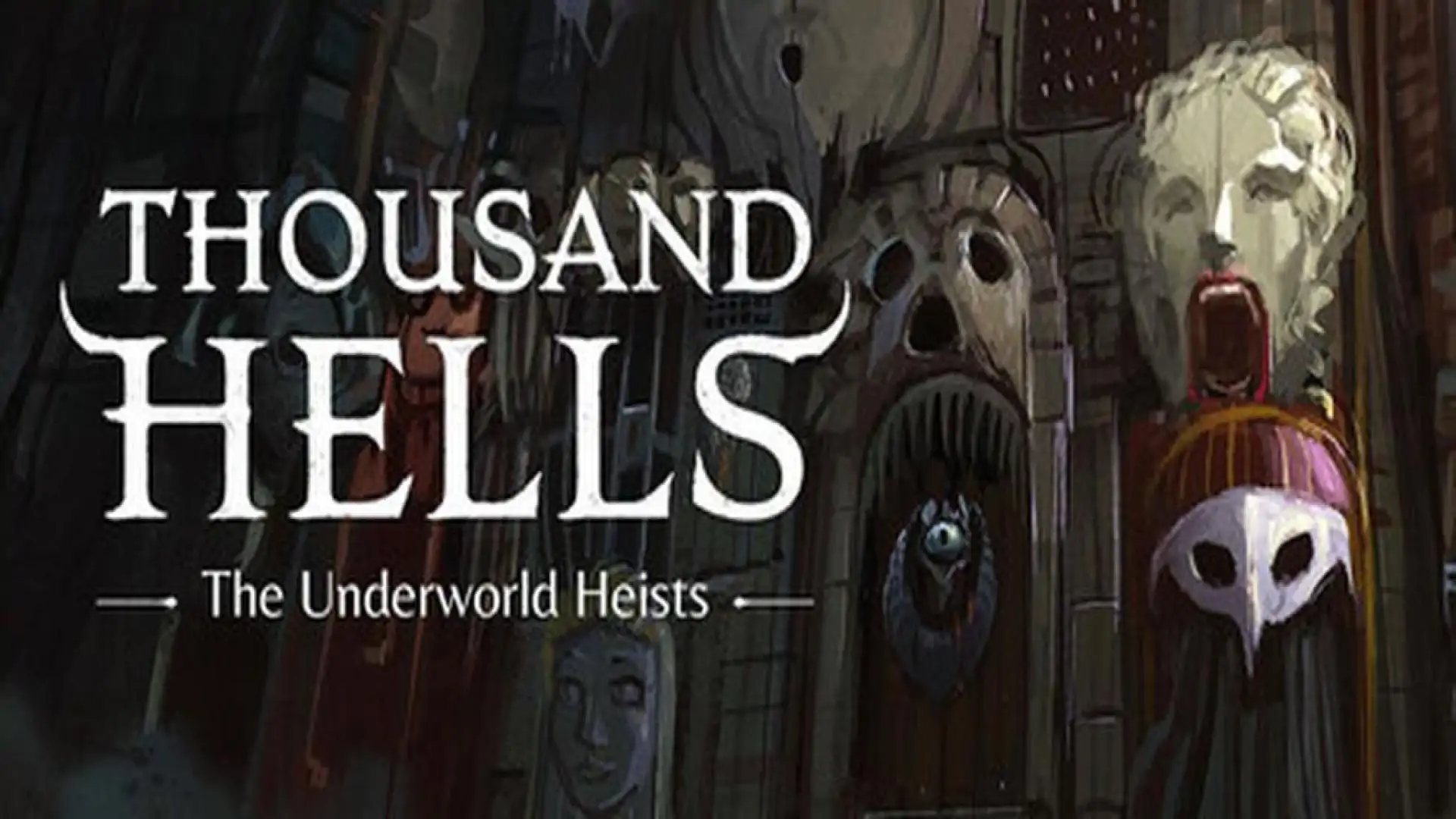Thousand Hells: The Underworld Heists