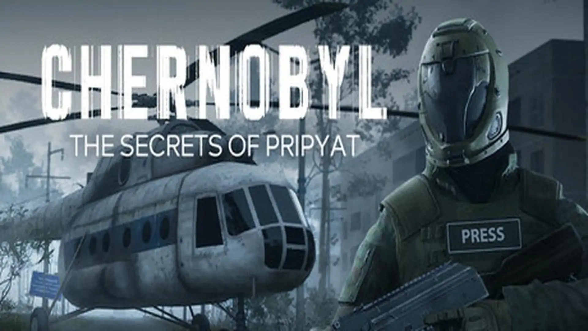 CHERNOBYL: The Secrets of Pripyat