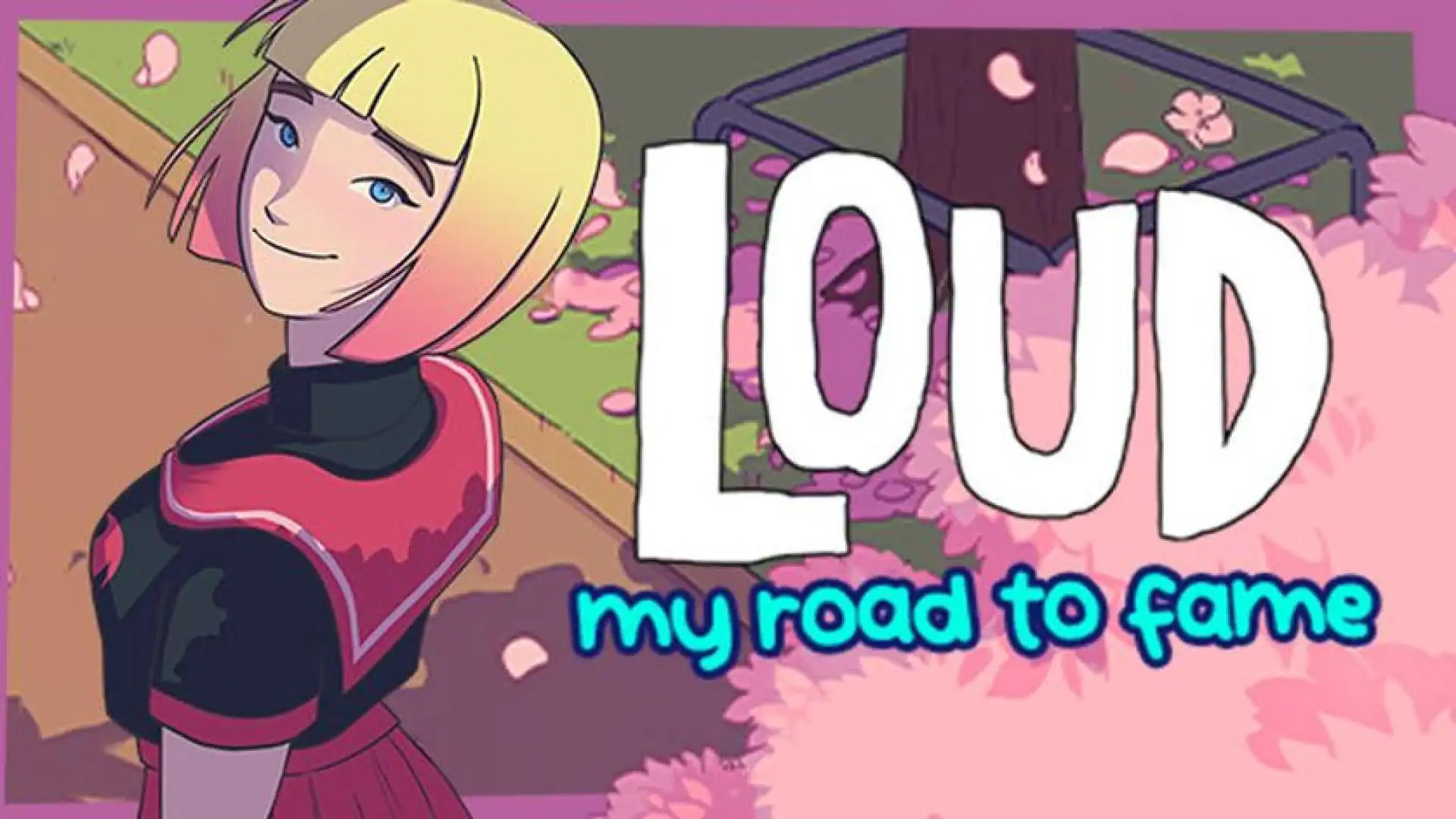 LOUD: My Road to Fame