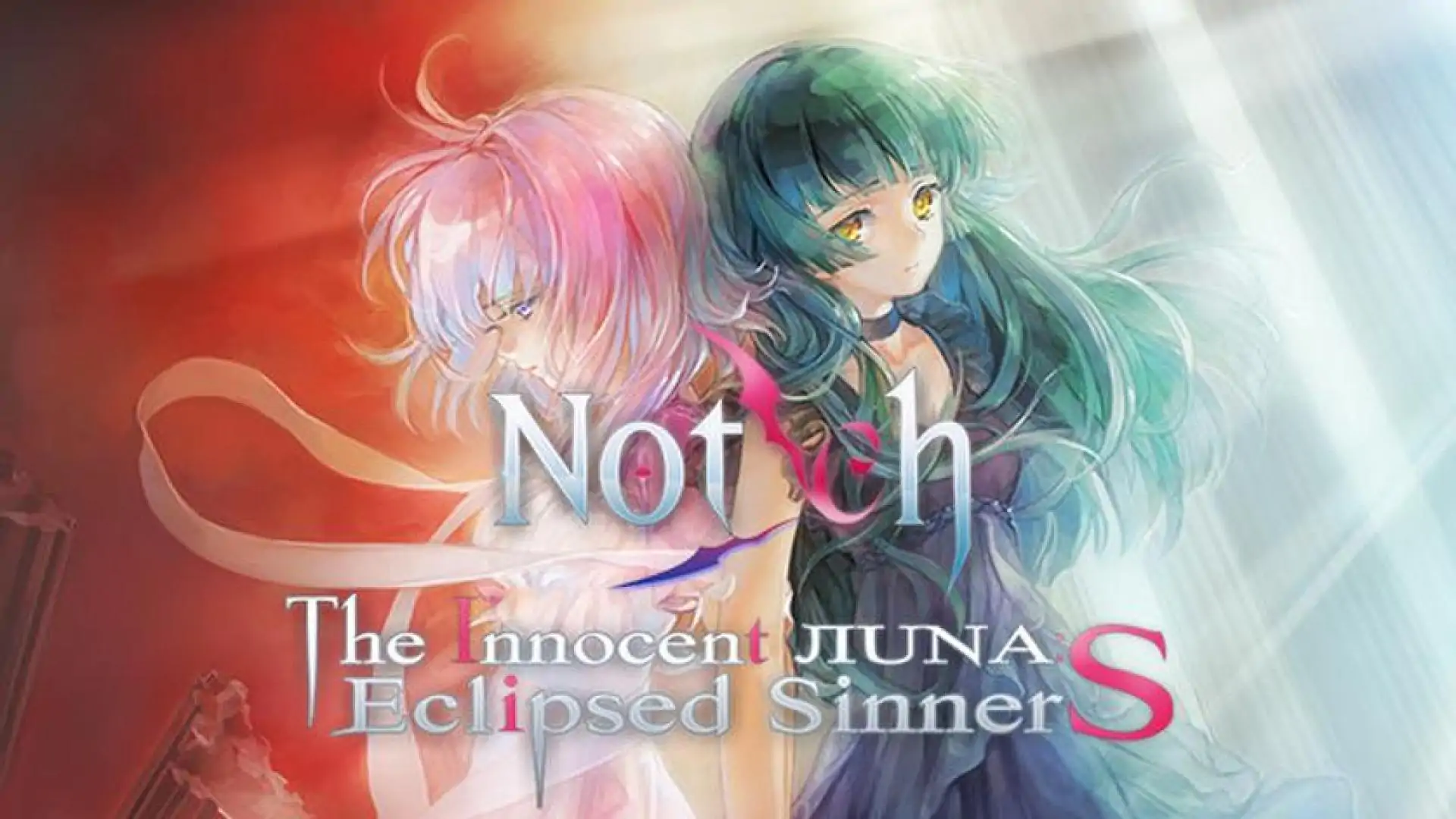 刻痕 Notch - The Innocent LunA: Eclipsed SinnerS