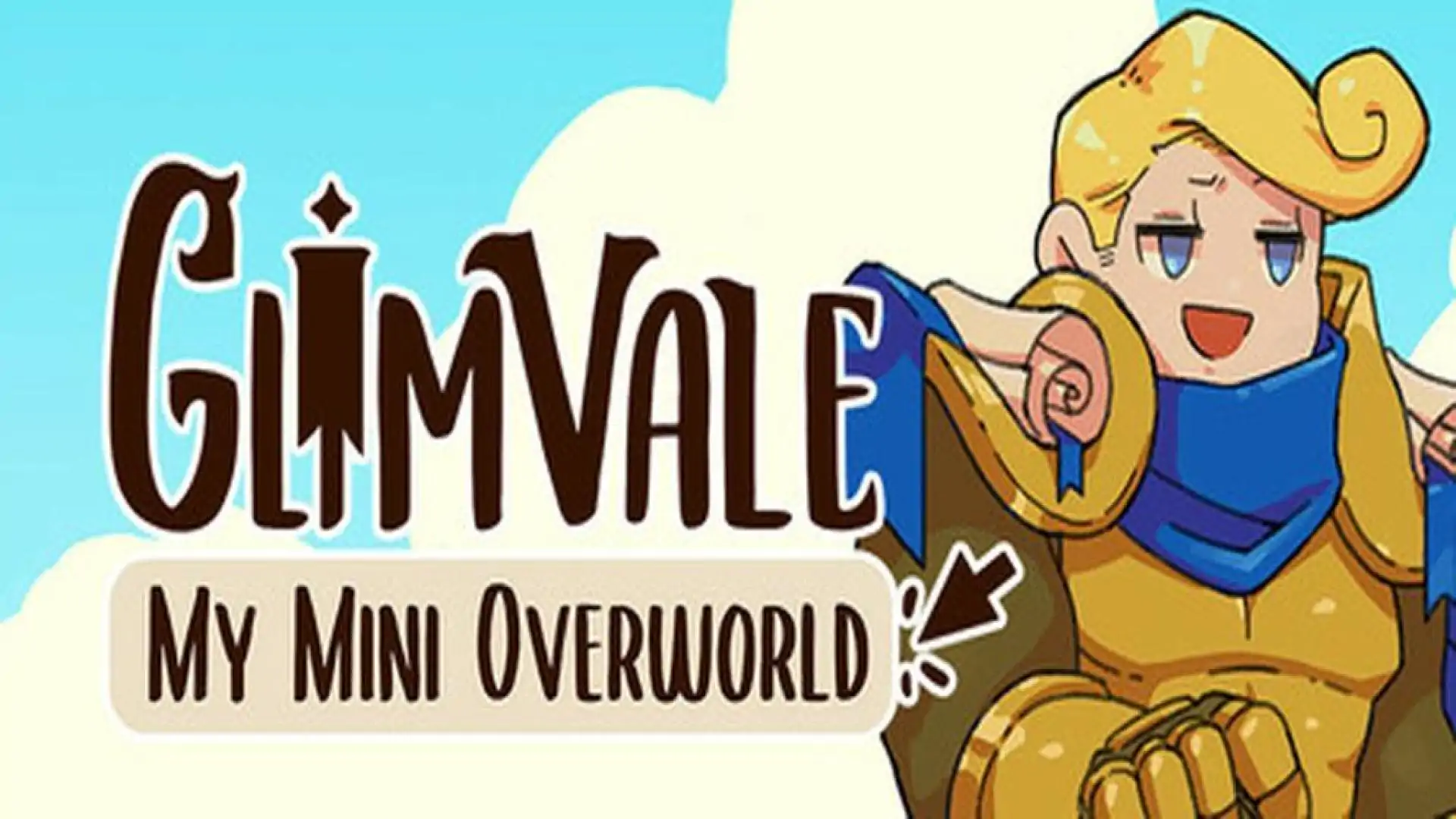Glimvale : My Mini Overworld