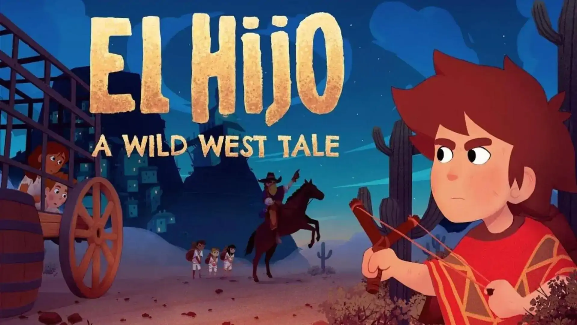 El Hijo：狂野西部的故事