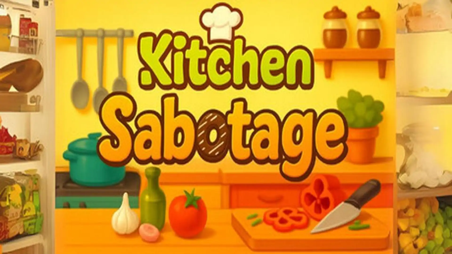 Kitchen Sabotage