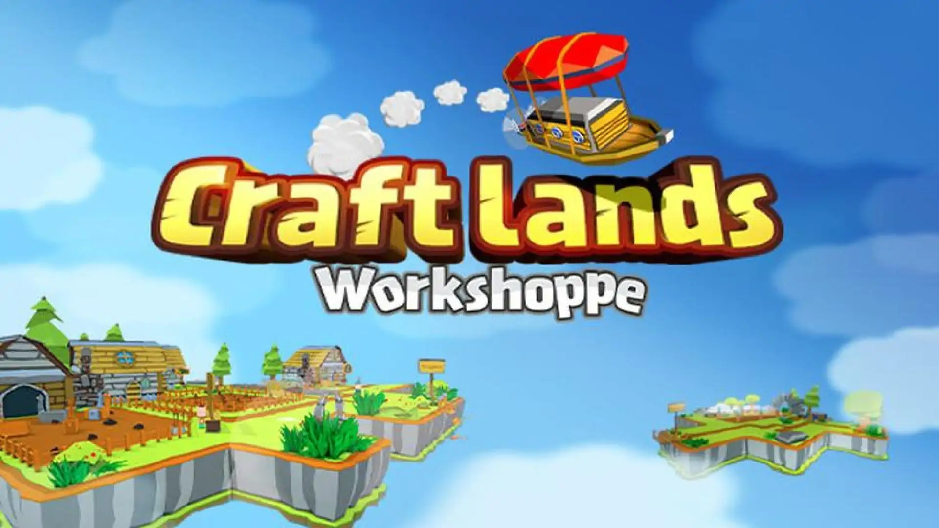创造!云岛工坊(Craftlands Workshoppe)