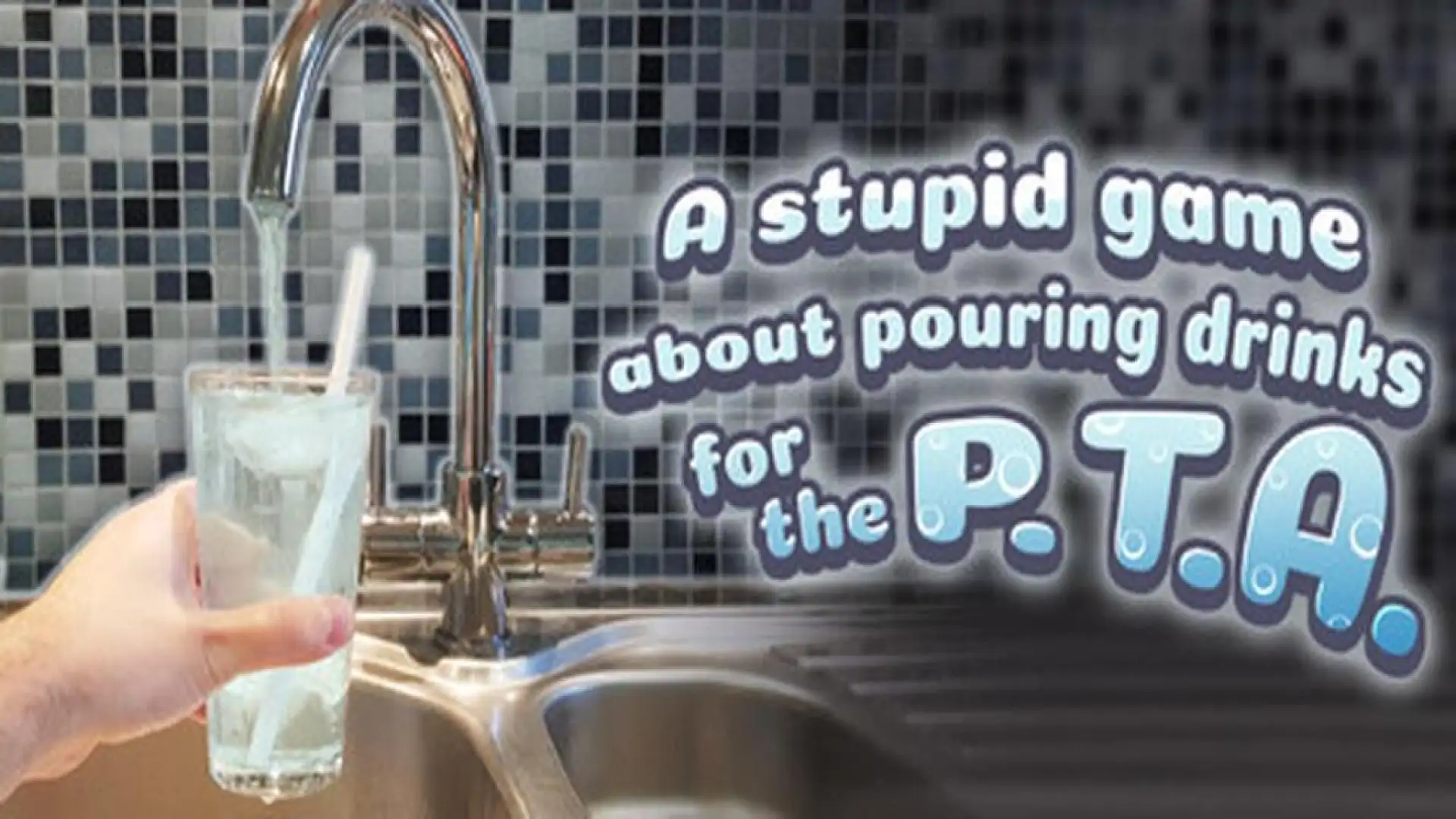 A stupid game about pouring drinks for the P.T.A.