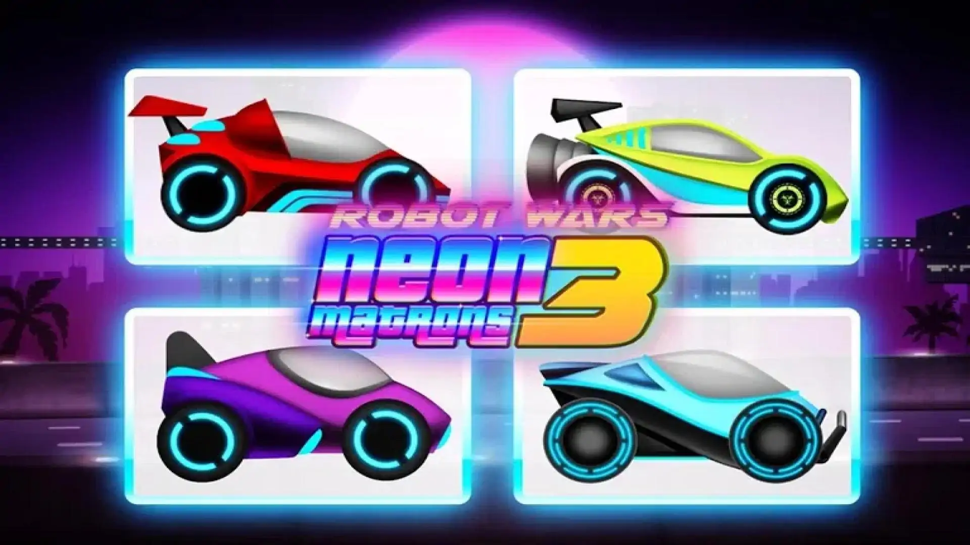 Neonmatron机器人战争：顶级速度街头赛车