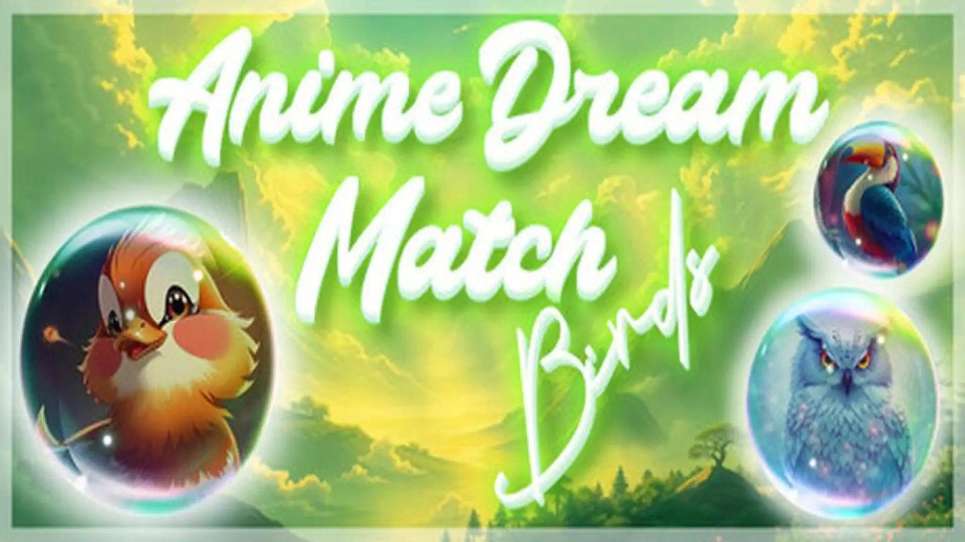 Anime Dream Match: Birds