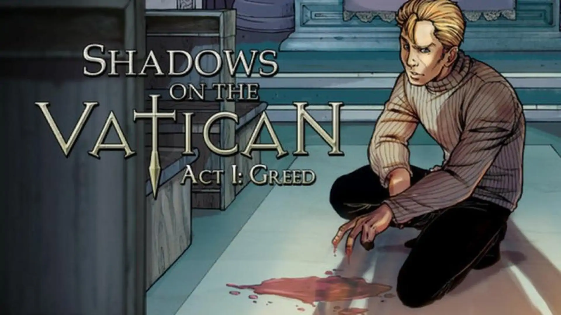 Shadows on the Vatican - Act I: Greed