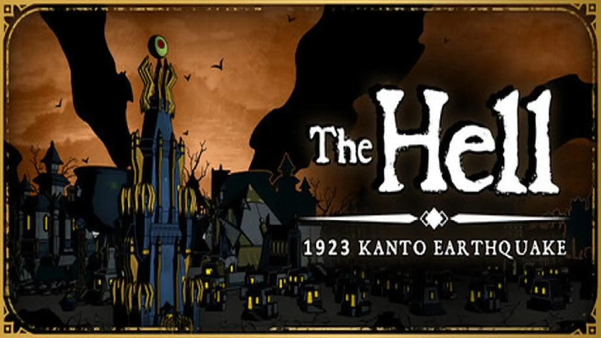 The HELL : Kanto Earthquake 1923